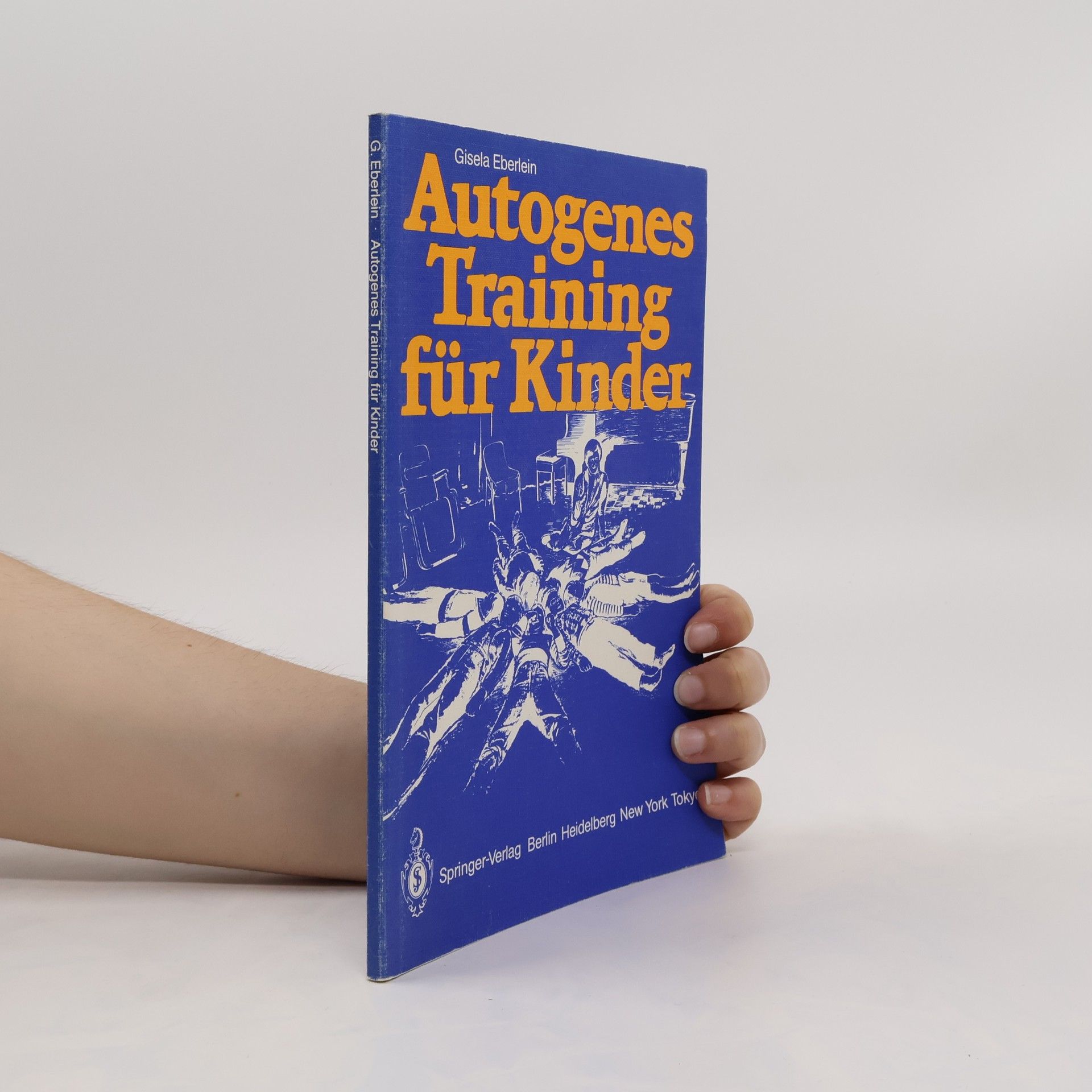 Gisela Eberlein Autogenes Training für Kinder