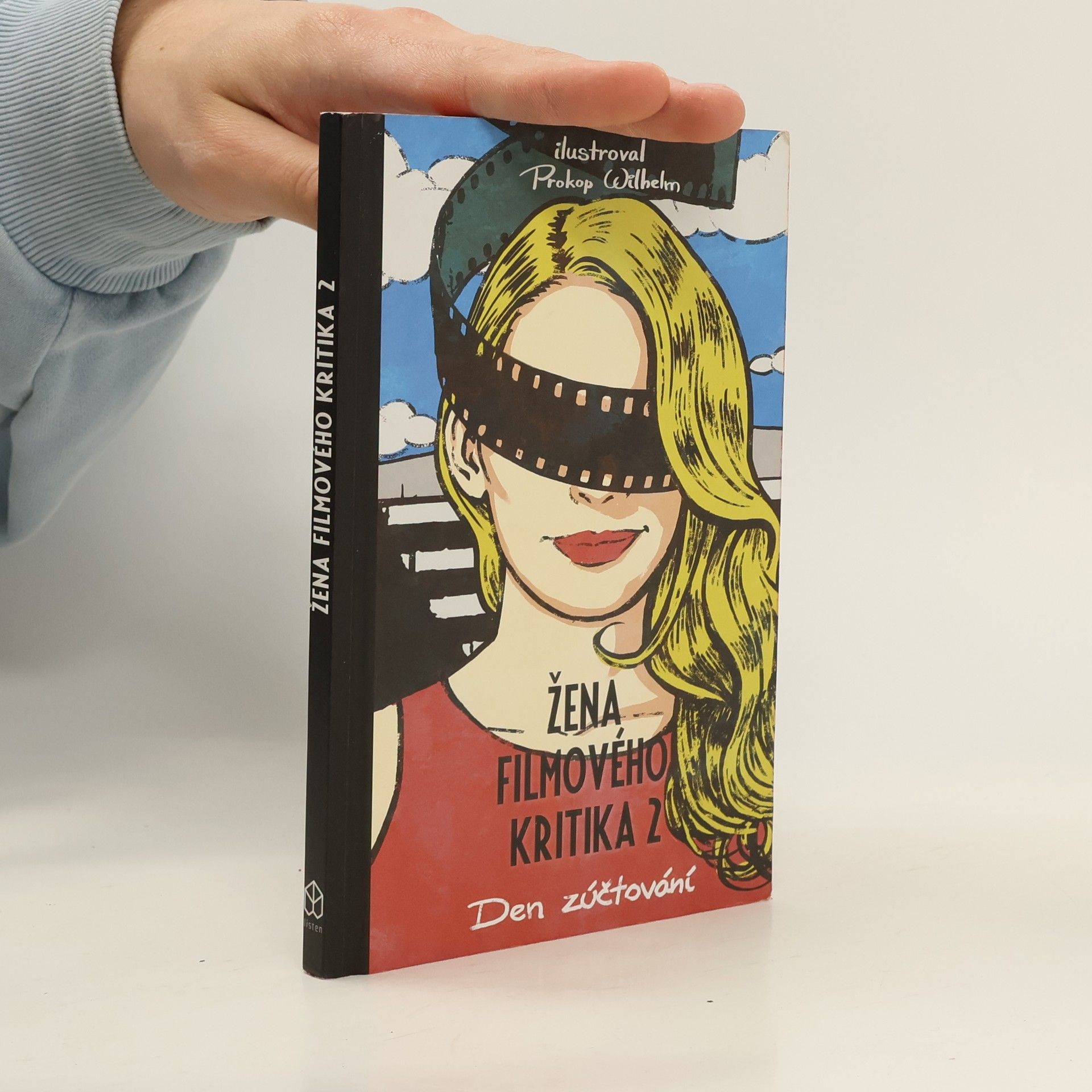 Prokop Wilhelm Žena filmového kritika 2: Den zúčtování