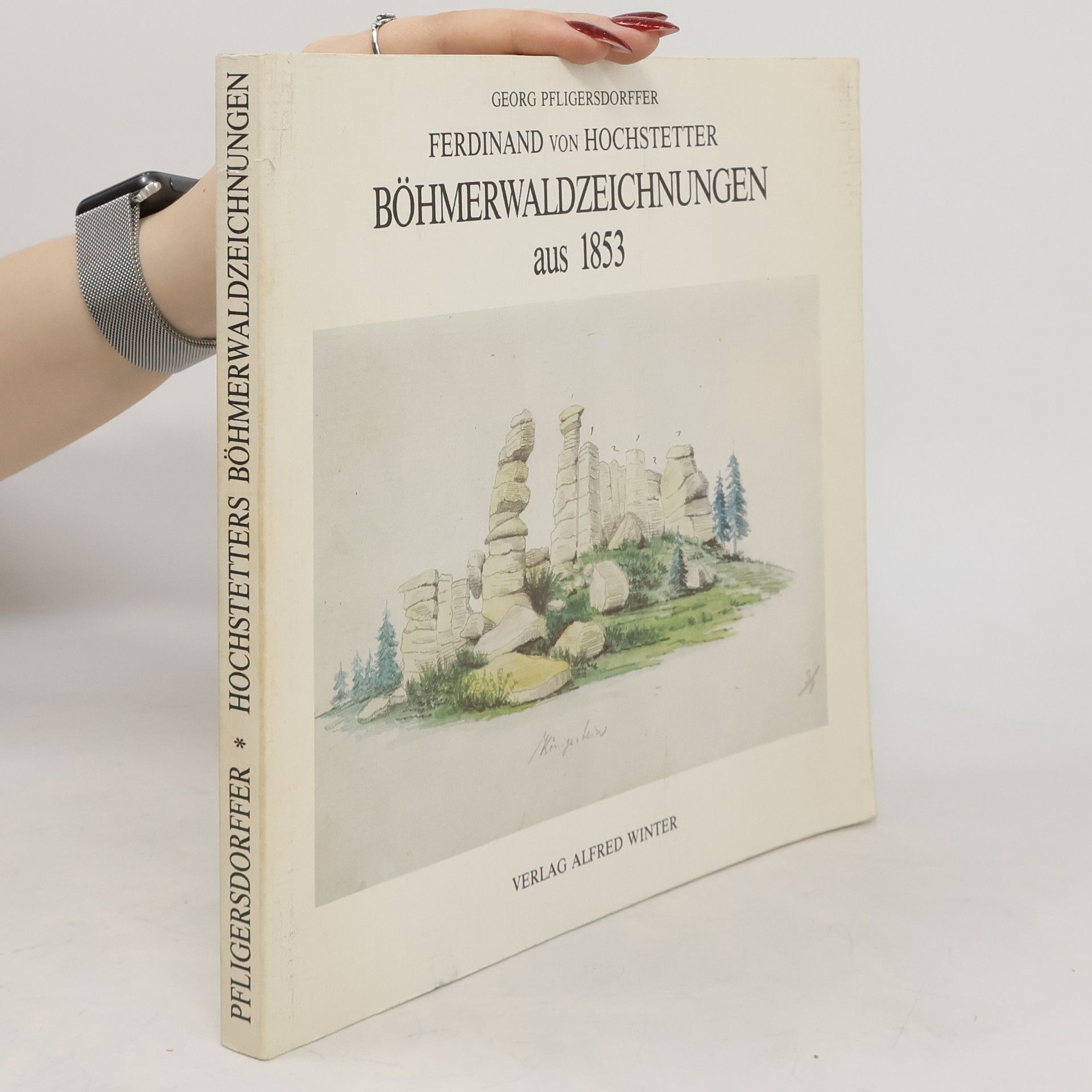 Ferdinand von Hochstetter Böhmerwaldzeichnungen aus 1853