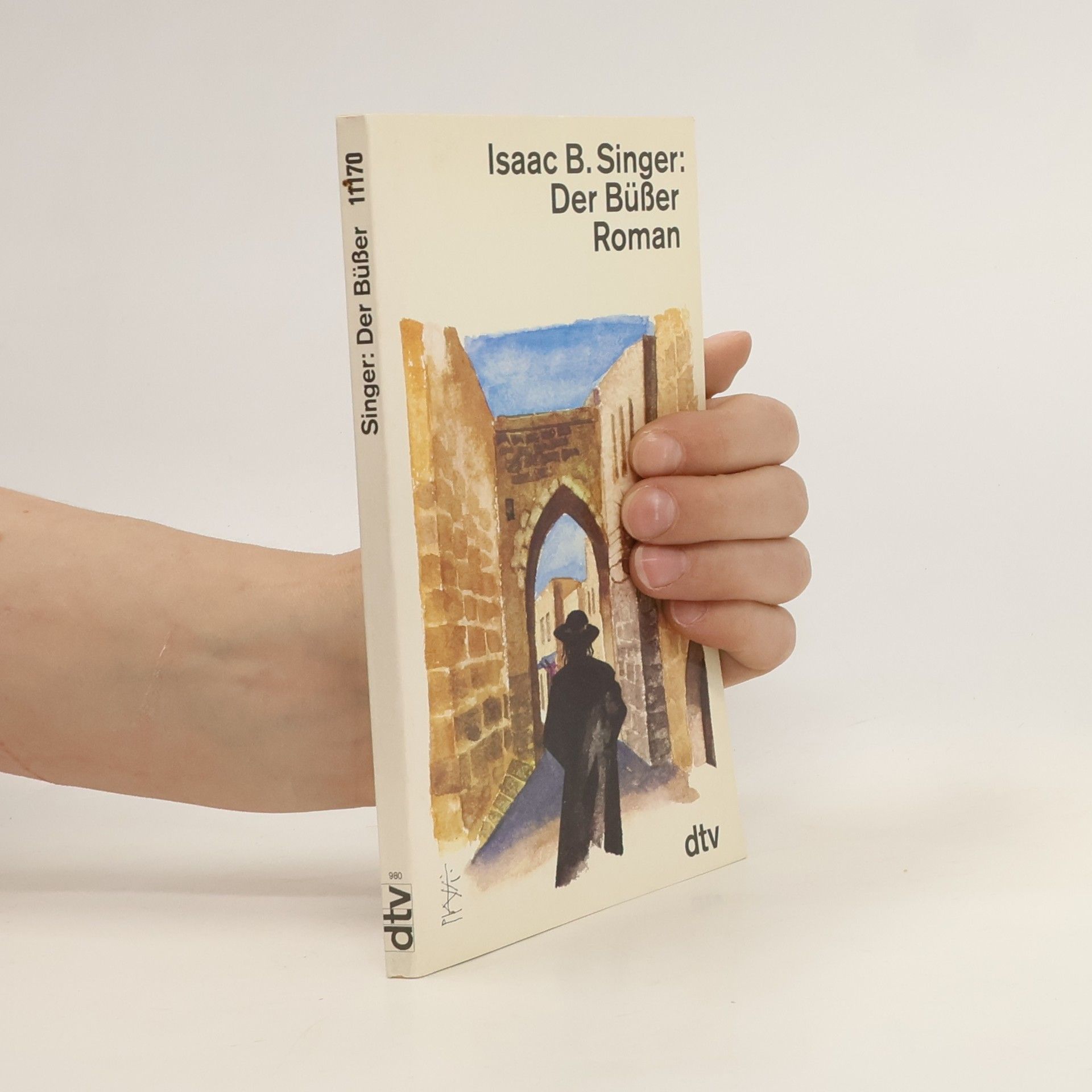Isaac Bashevis Singer Der Büßer. Roman