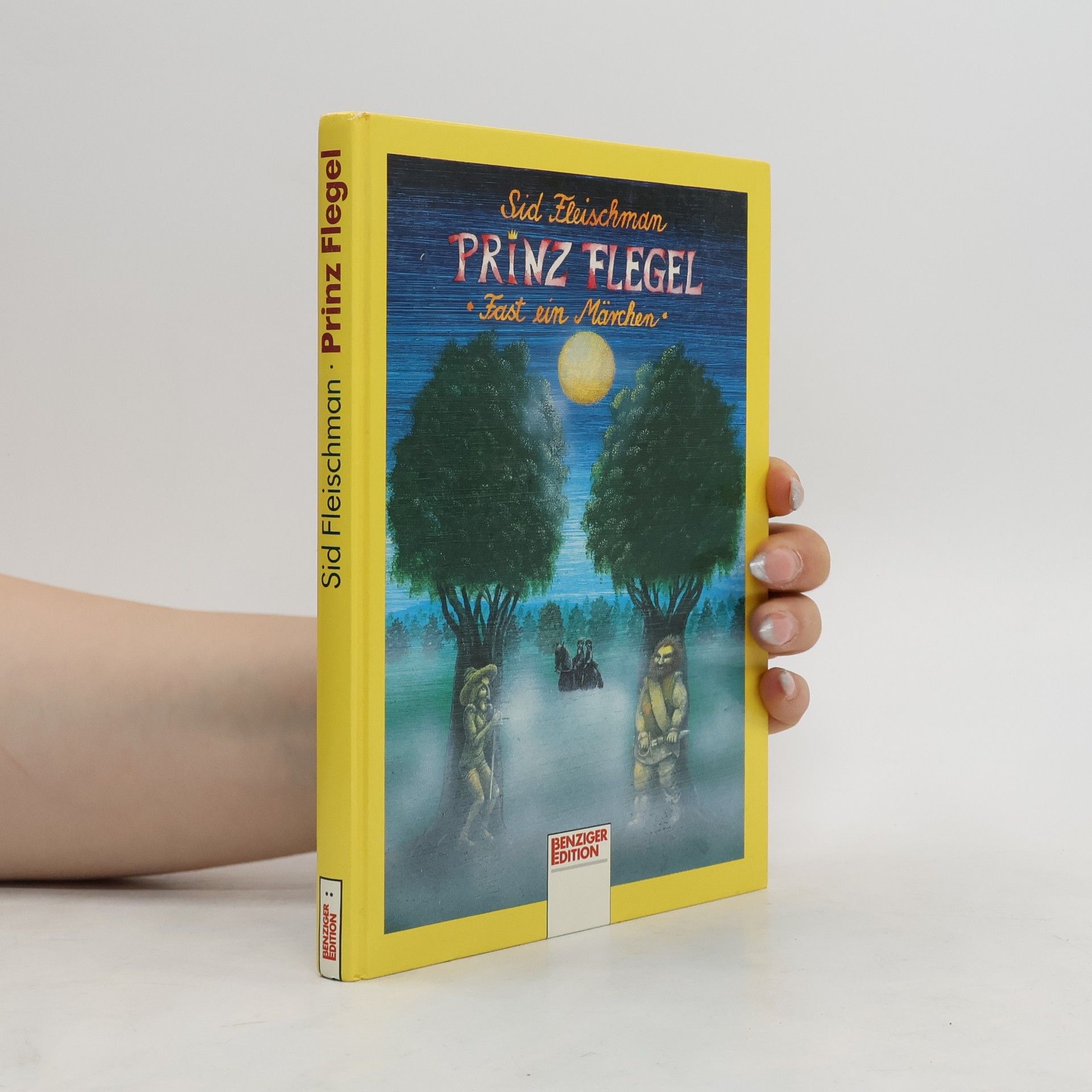 Sid Fleischman Prinz Flegel. Fast ein Märchen