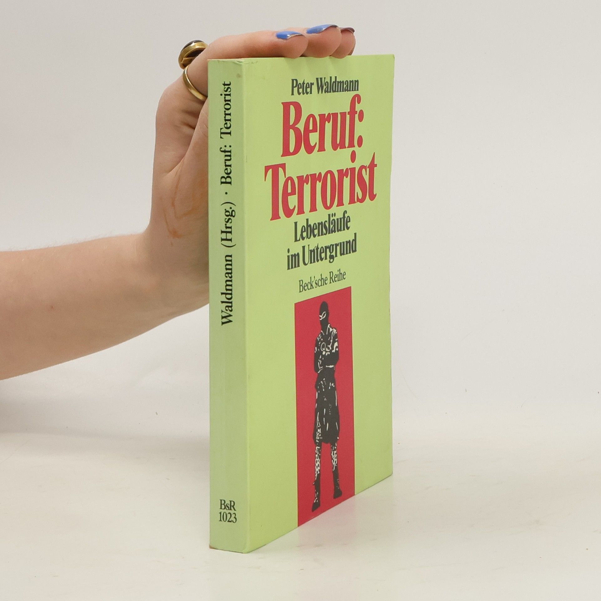 Peter Waldmann Beruf: Terrorist