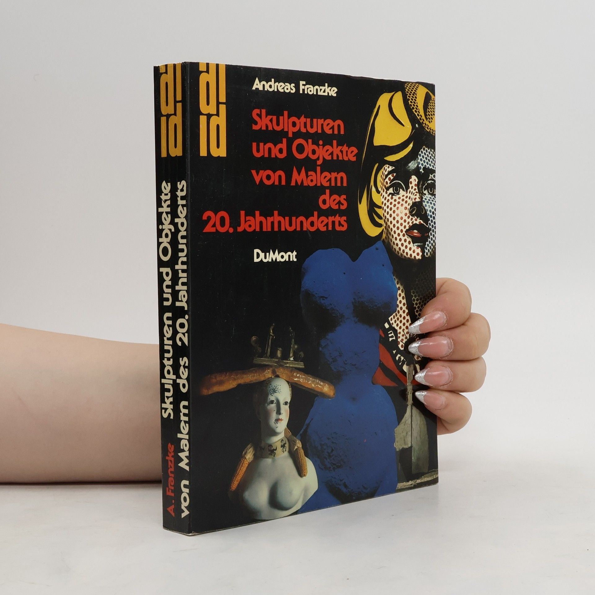 Andreas Franzke Skulpturen und Objekte von Malern des 20. [zwanzigsten] Jahrhunderts