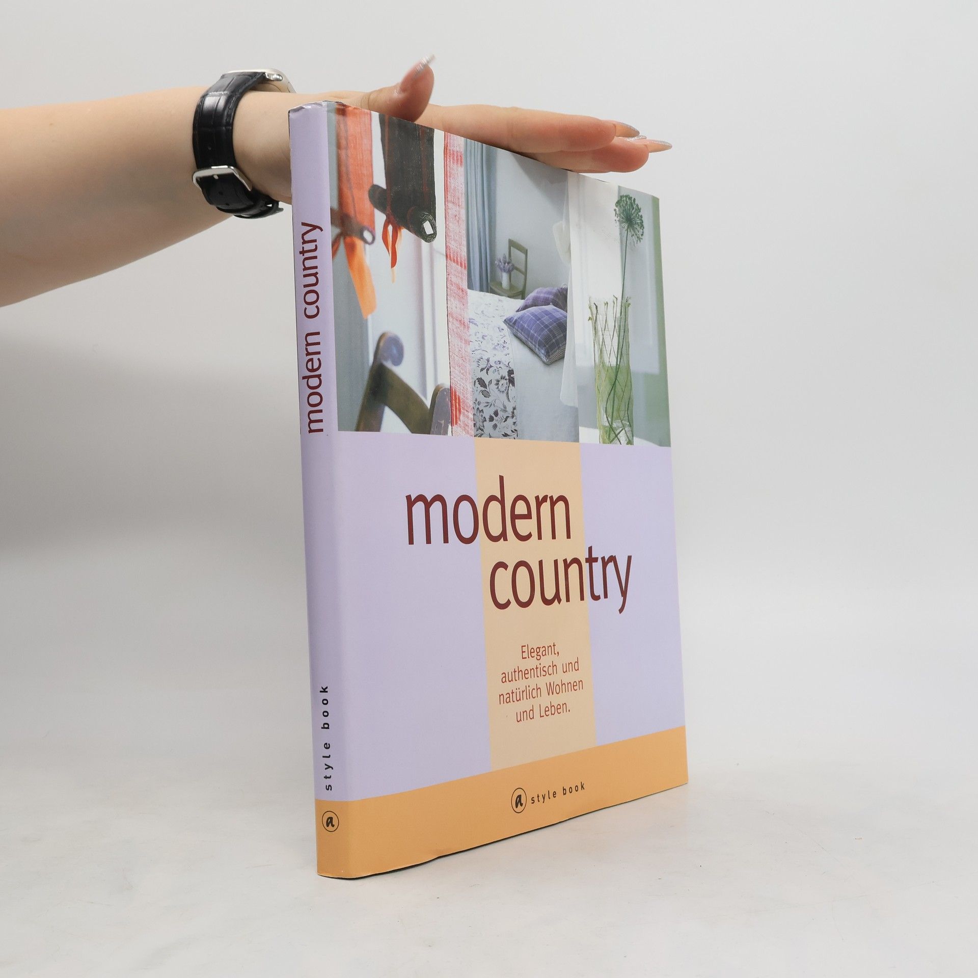 Collective Modern Country. Elegant, authentisch und natürlich Wohnen und Leben