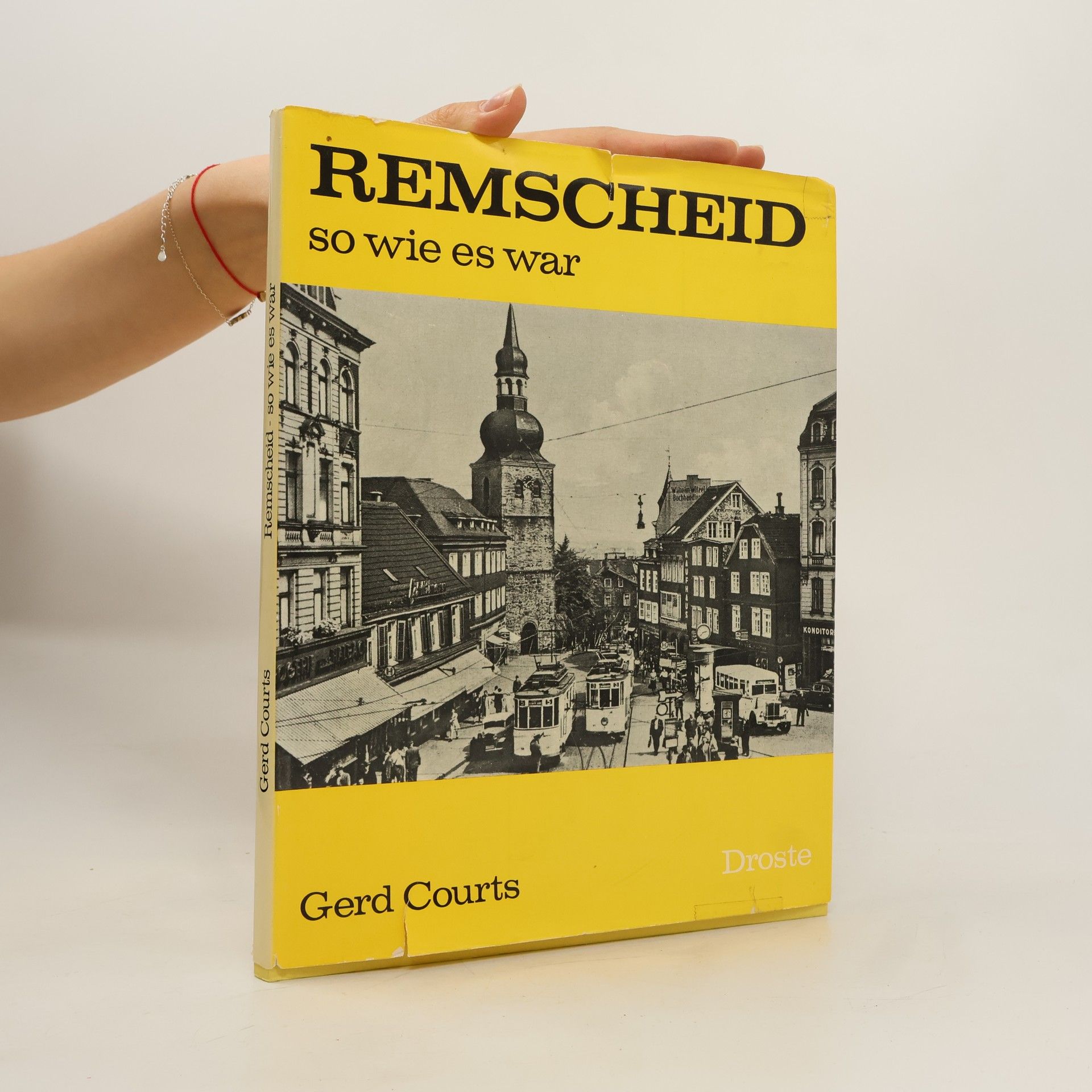 Gerd Courts Remscheid, so wie es war