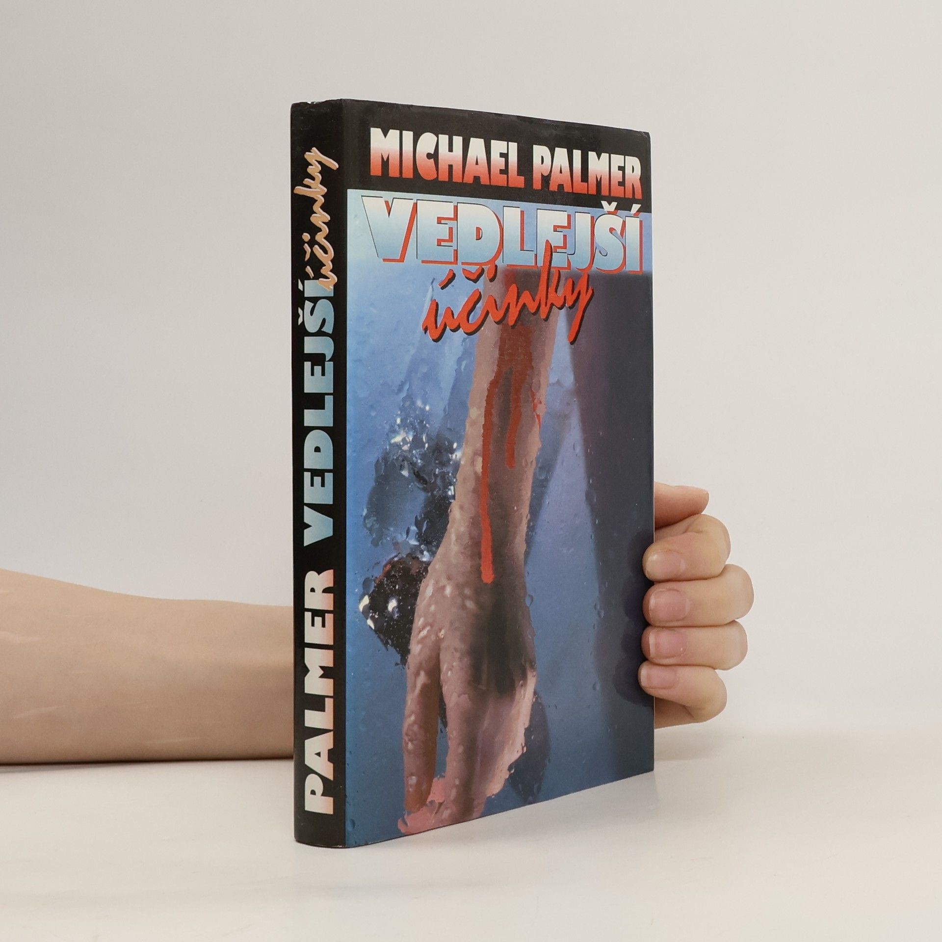 Michael Palmer Vedlejší účinky