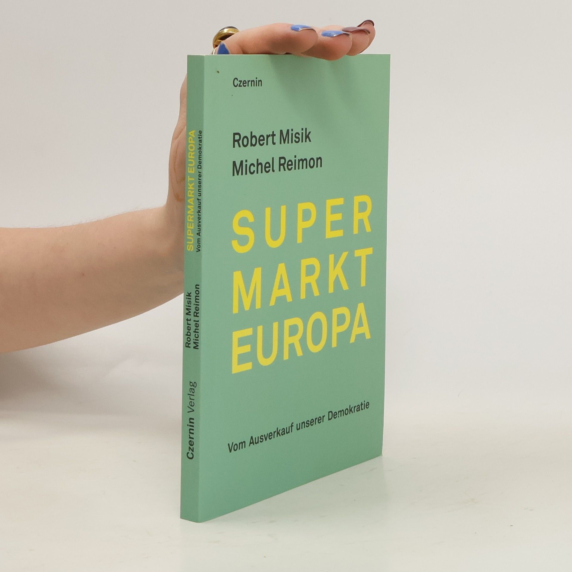 Robert Misik Supermarkt Europa