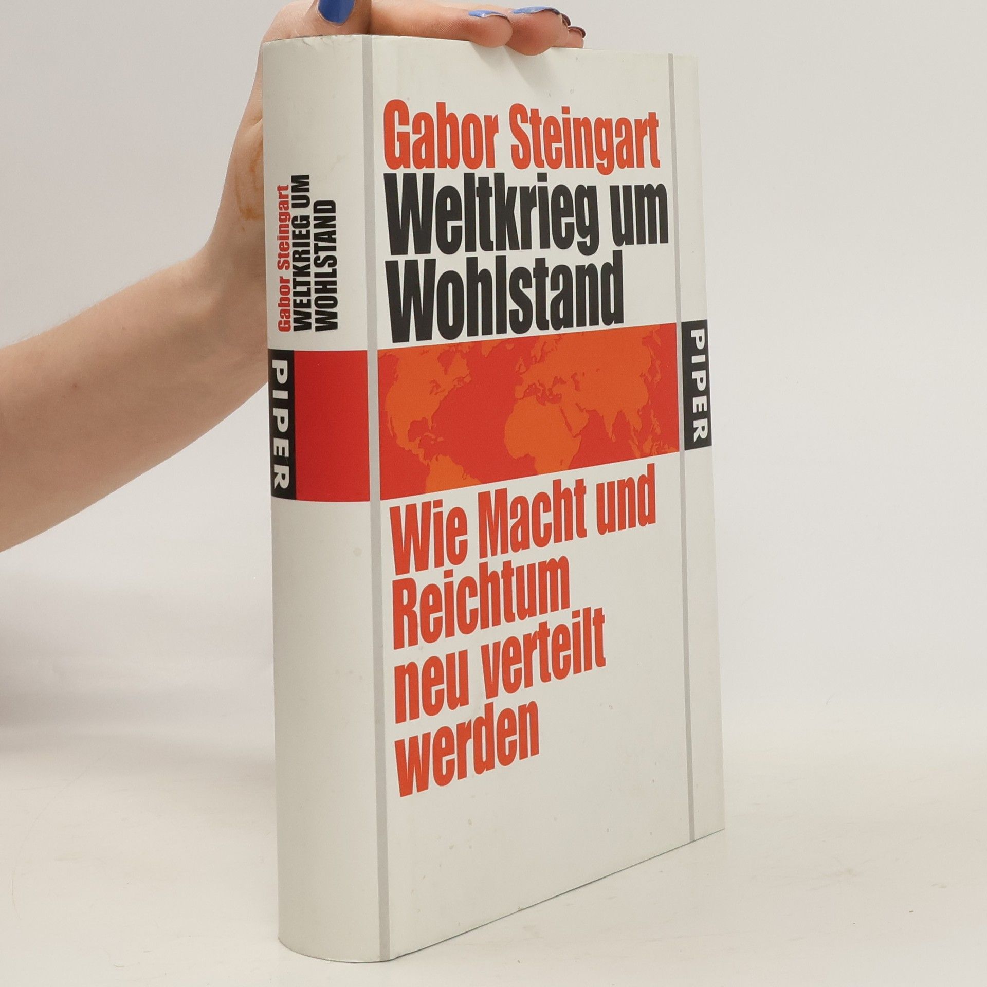 Gabor Steingart Weltkrieg um Wohlstand