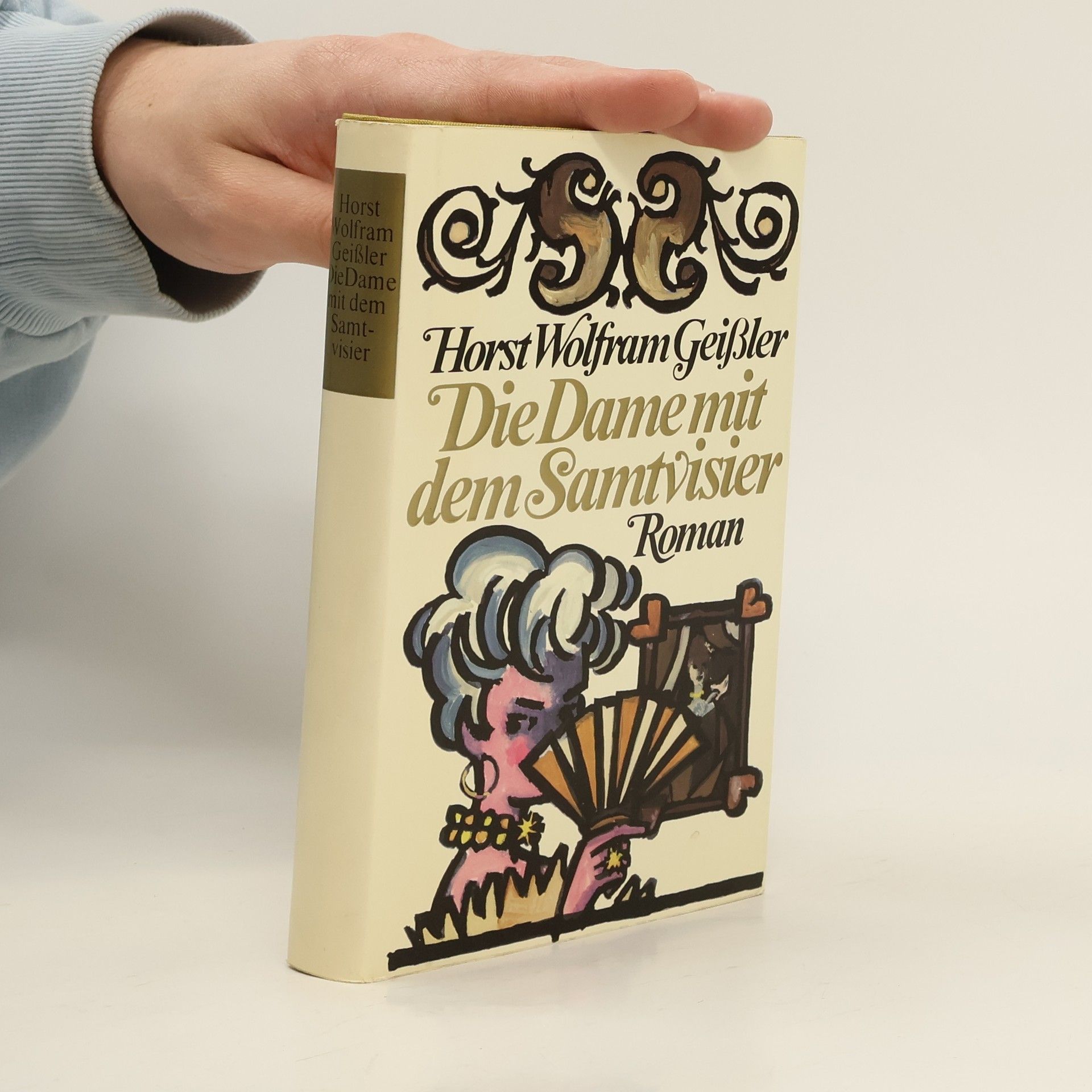 Horst Wolfram Geißler Die Dame mit dem Samtvisier