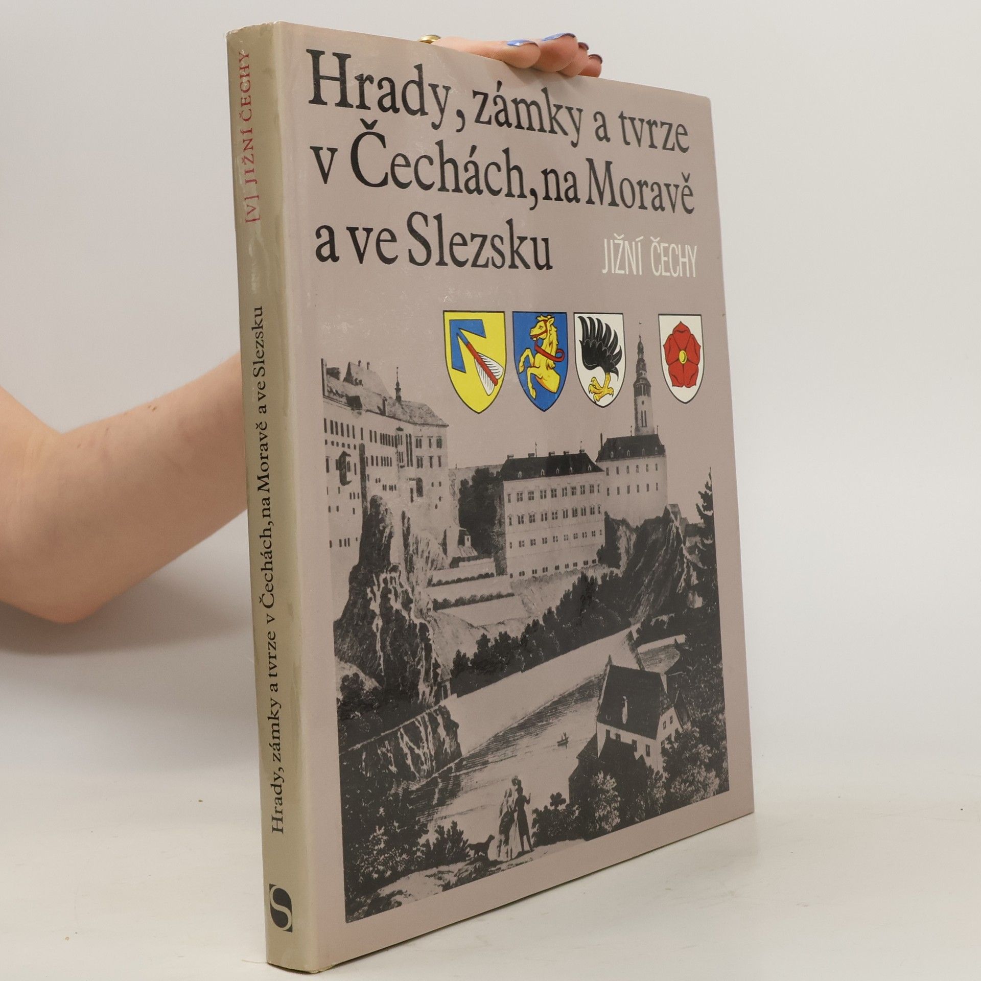 kolektiv Hrady, zámky a tvrze v Čechách, na Moravě a ve Slezsku V. Jižní Čechy