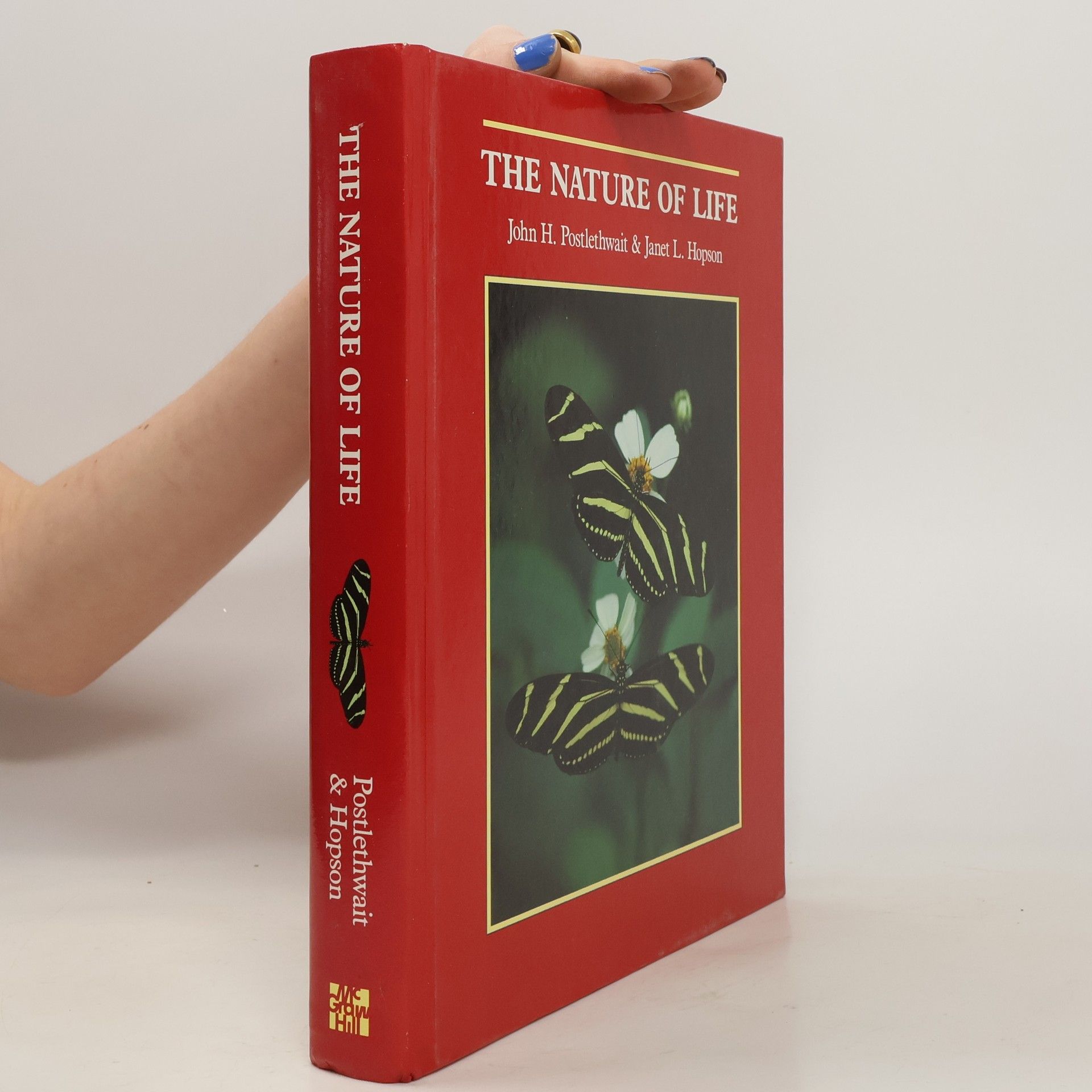 John H. Postlethwait The Nature of Life