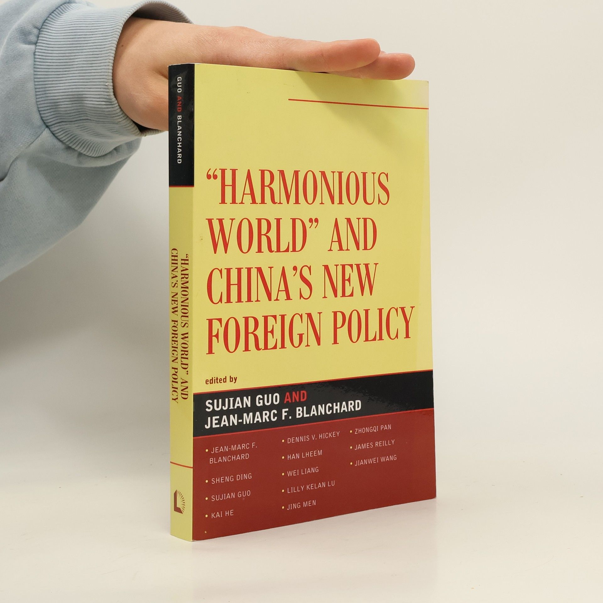 Sujian Guo Harmonious World and China's New Foreign Policy