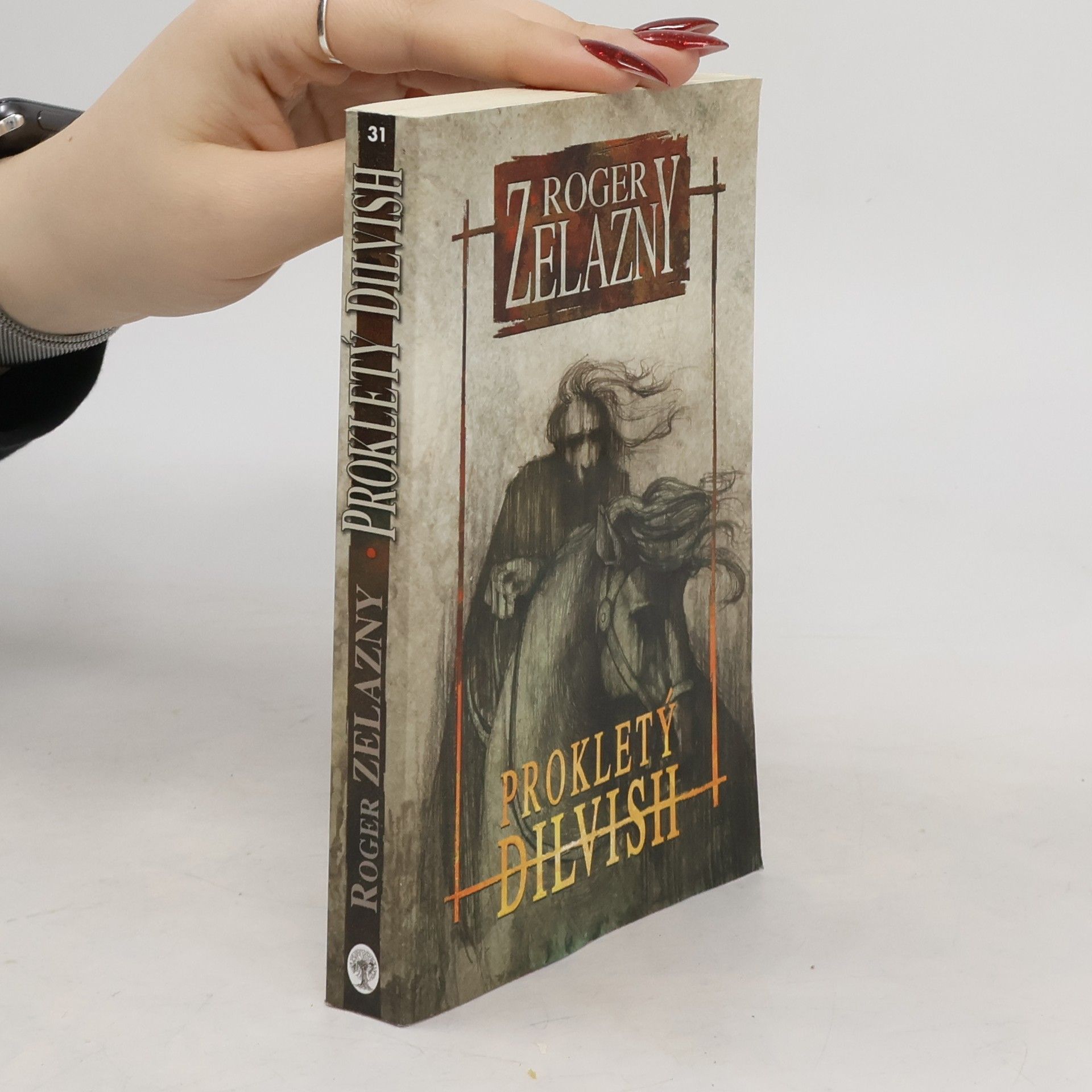 Roger Zelazny Prokletý Dilvish