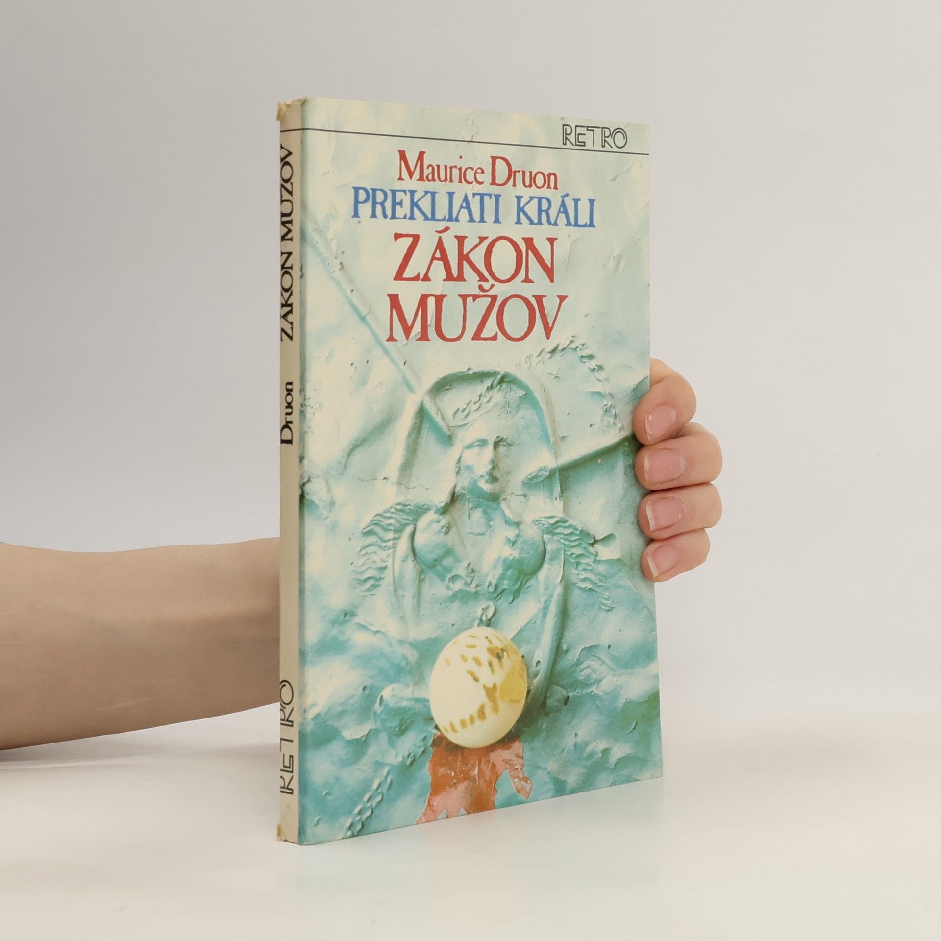 Maurice Druon Prekliati králi 4. Zákon mužov