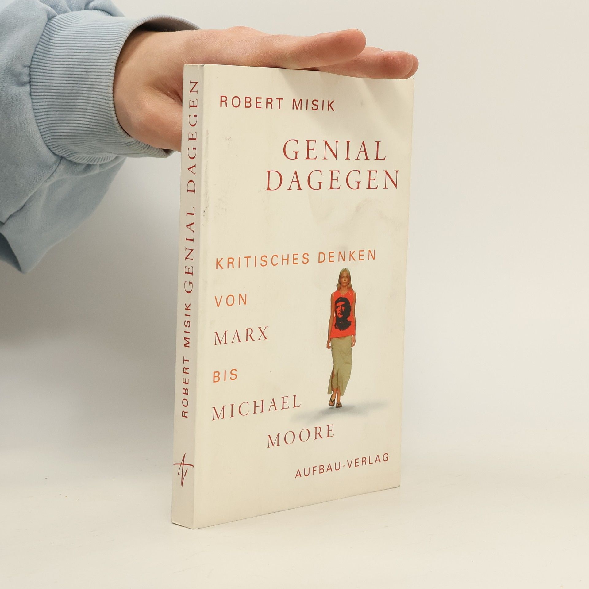 Robert Misik Genial dagegen