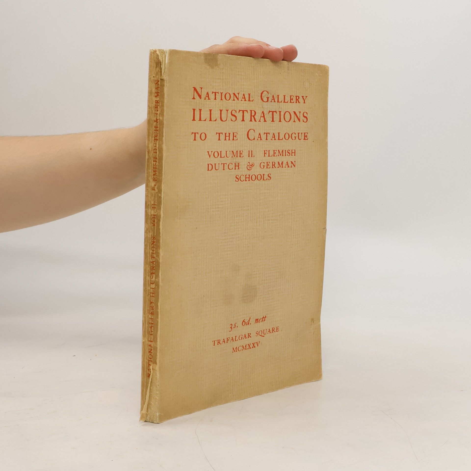 kolektiv National Gallery Illustrations to the Catalogue. Volume II. Flemish, Dutch and German Schools