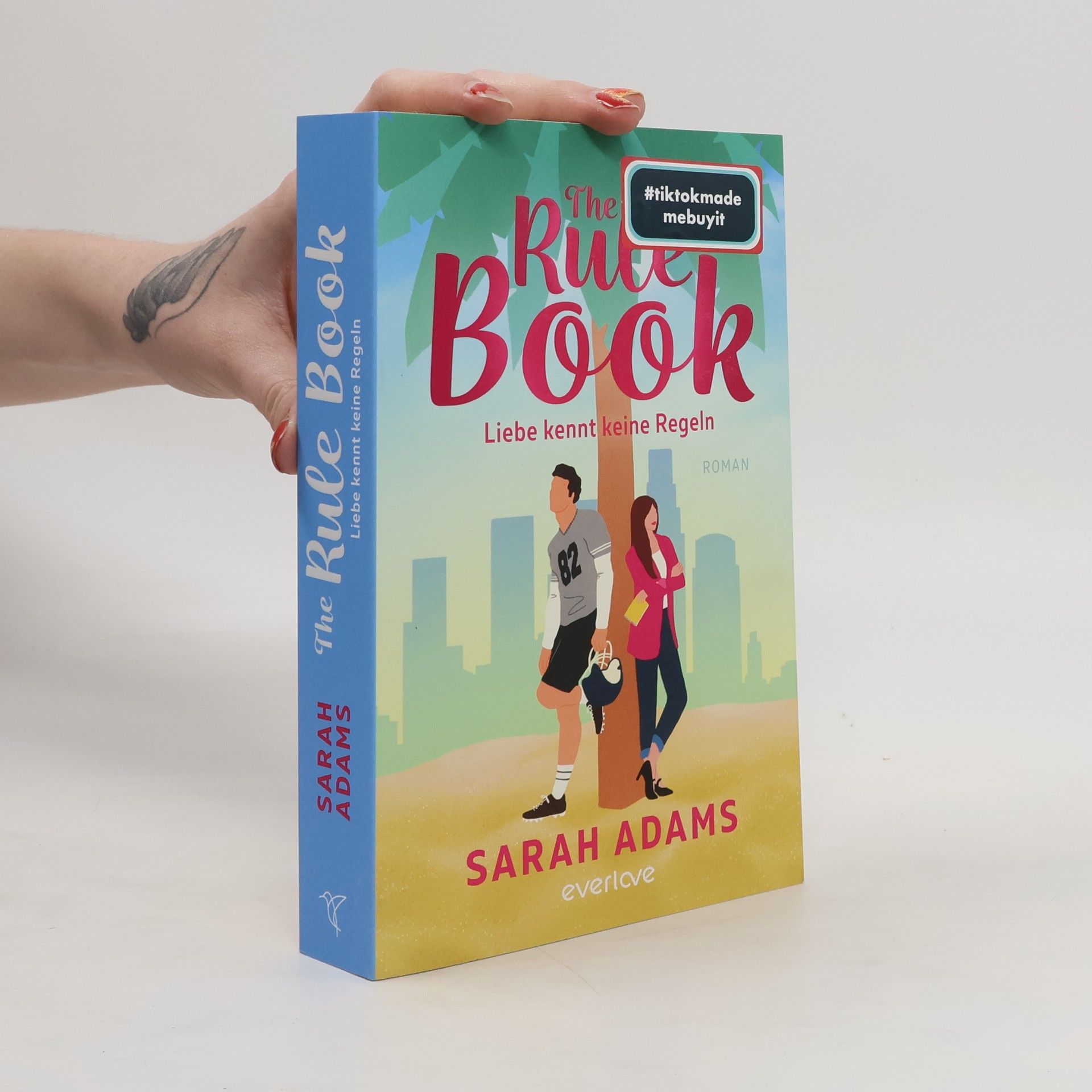 Sarah Adams The Rule Book - Liebe kennt keine Regeln