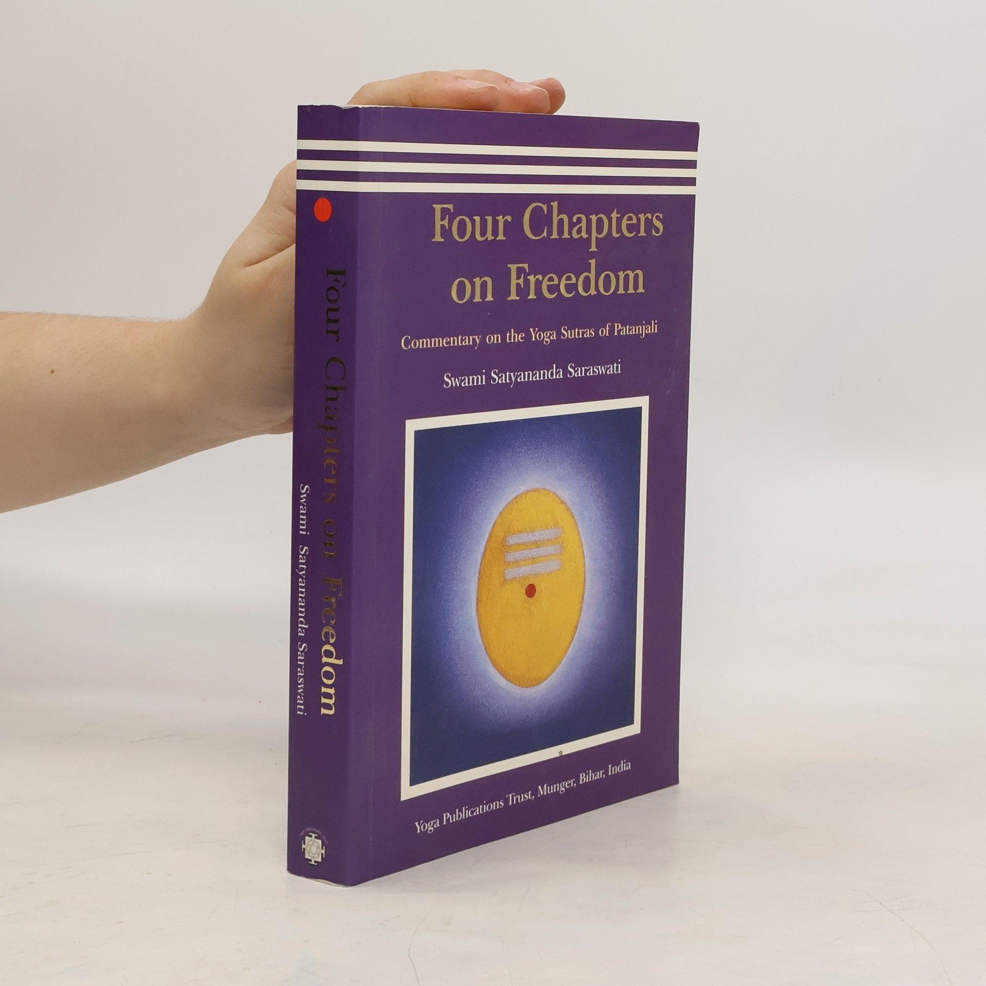 Swami Janakananda Saraswati Four Chapters on Freedom