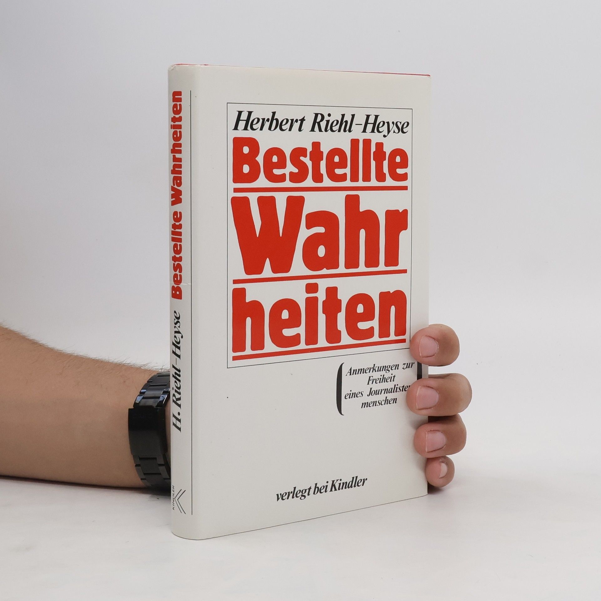 Herbert Riehl Heyse Bestellte Wahrheiten
