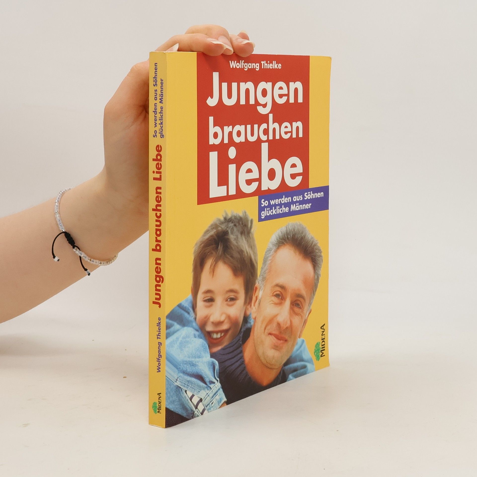 Wolfgang Thielke Jungen brauchen Liebe