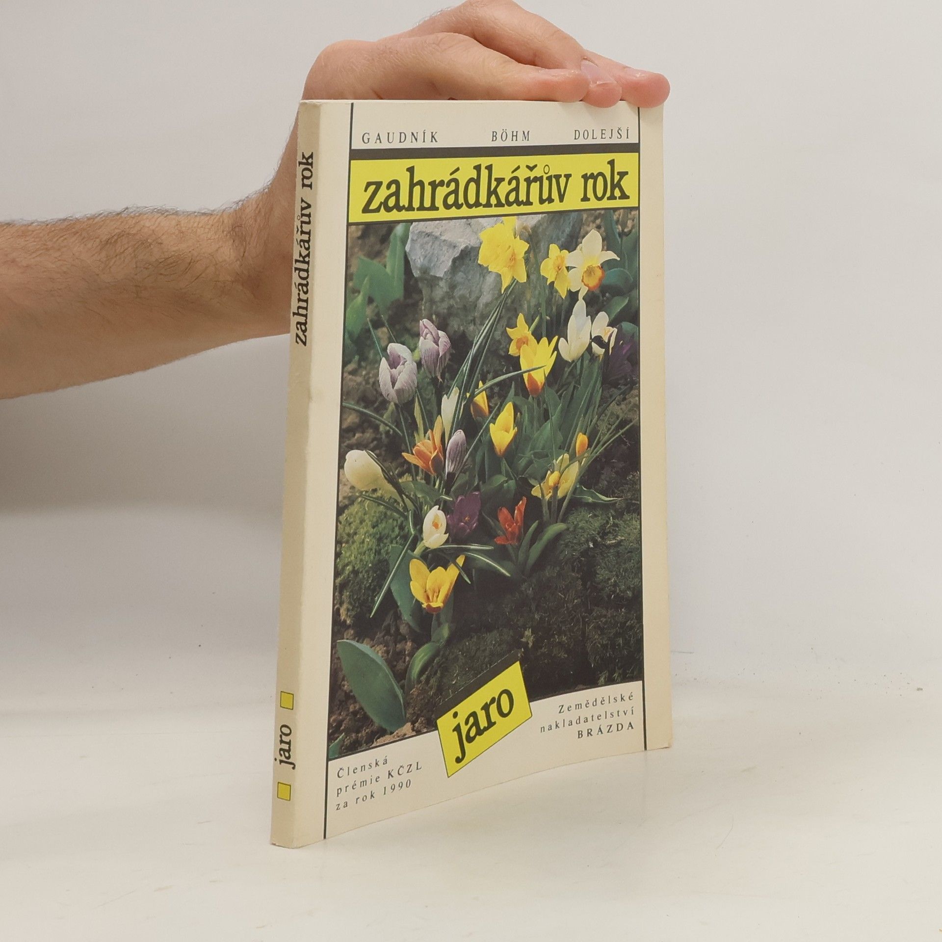 Čestmír Böhm Zahrádkářův rok - Jaro