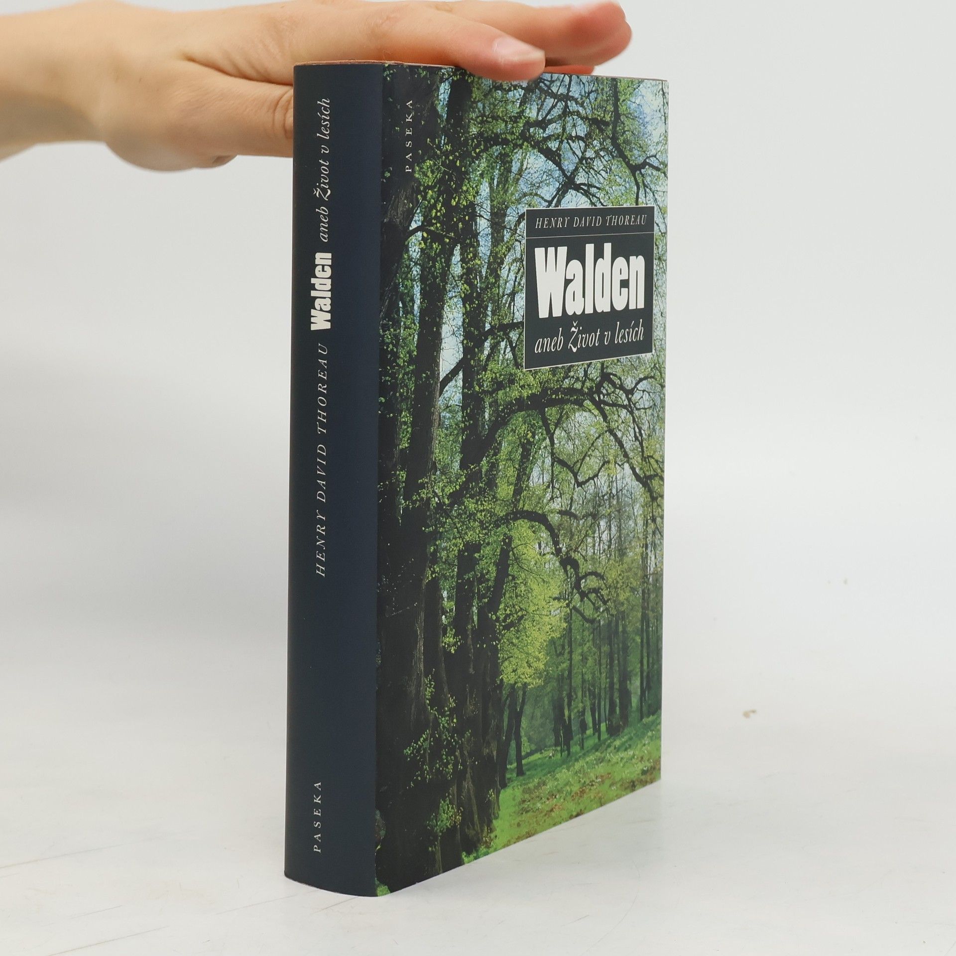 Henry David Thoreau Walden aneb Život v lesích