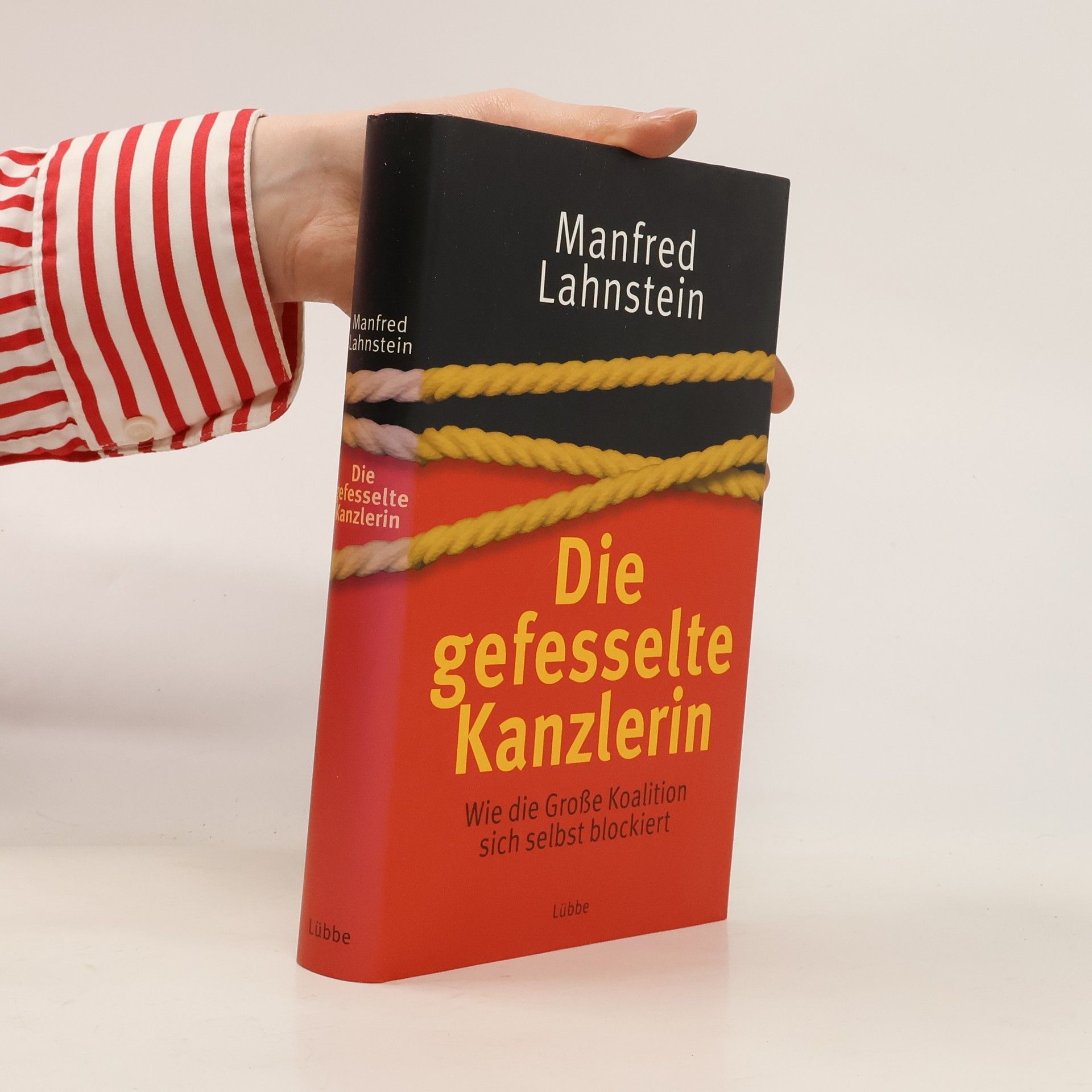 Manfred Lahnstein Die gefesselte Kanzlerin