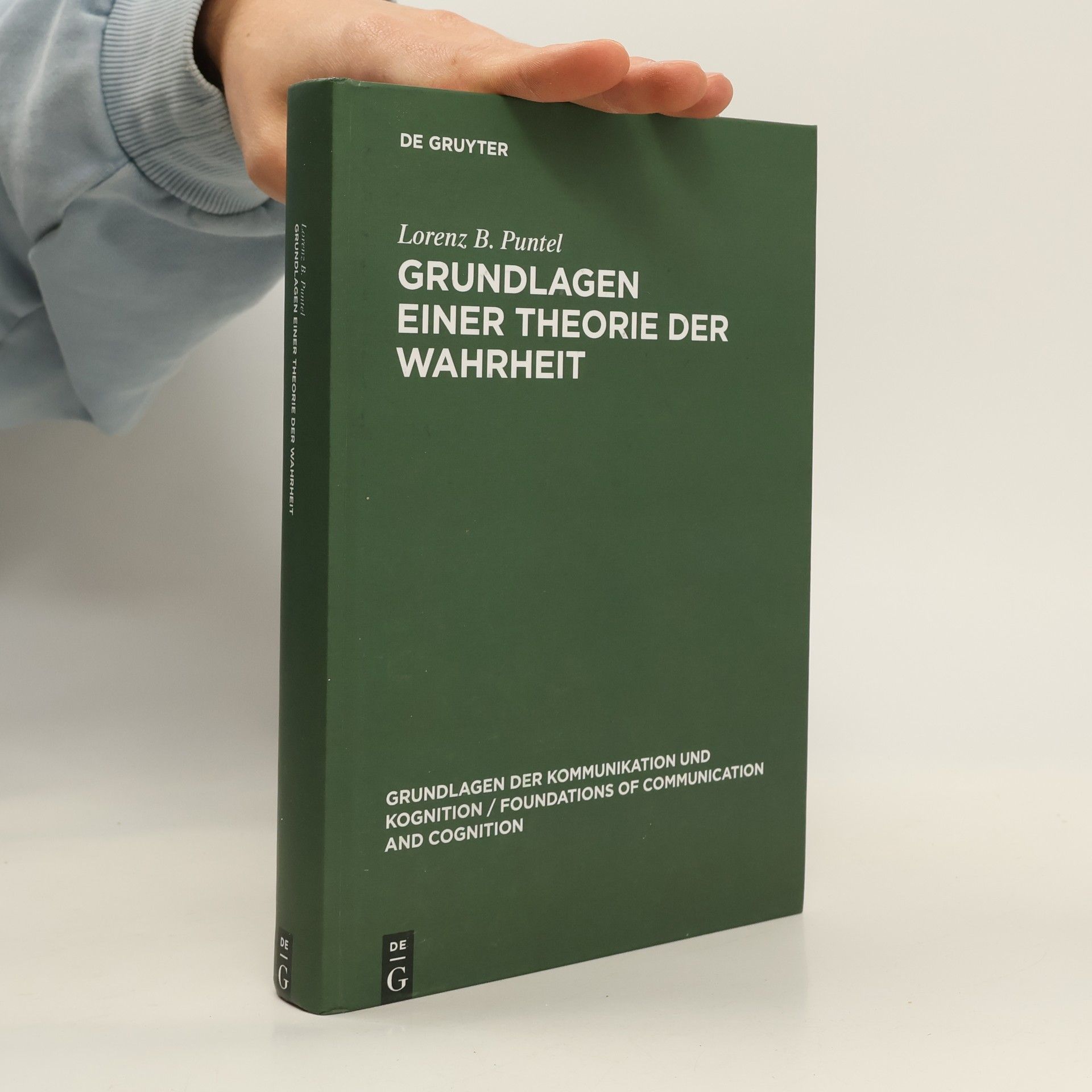 Bruno L. Puntel Grundlagen einer Theorie der Wahrheit
