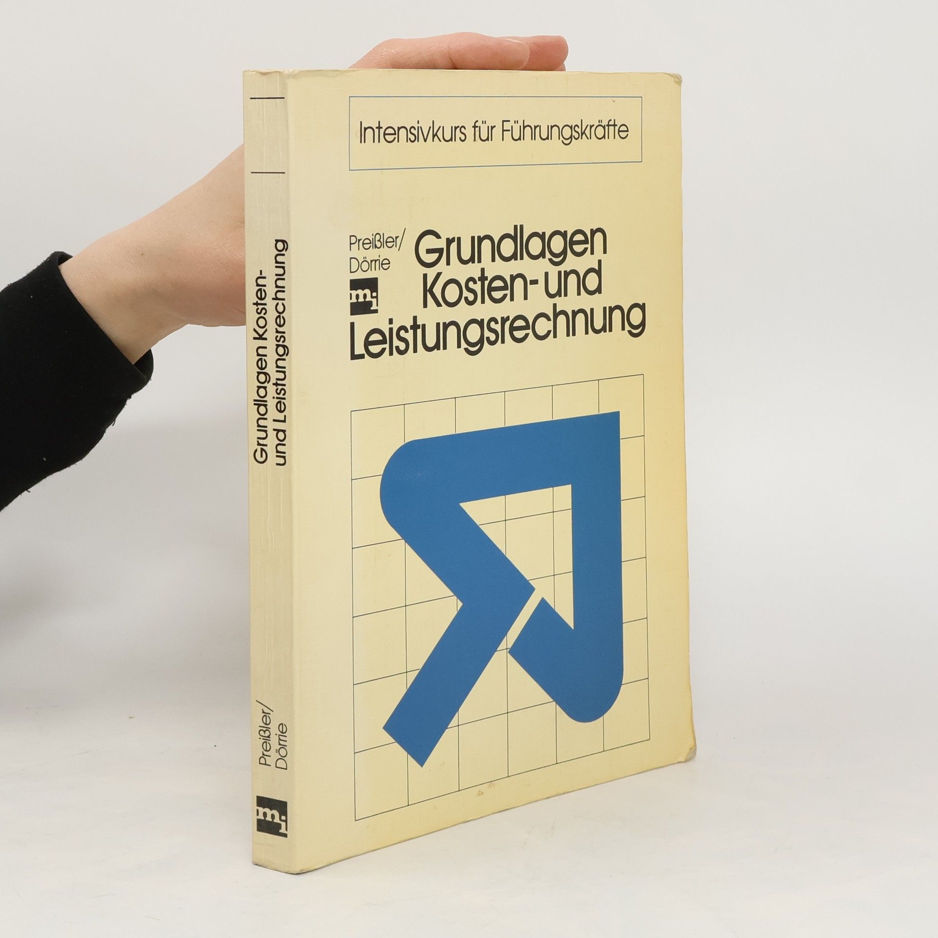 Peter R. Preißler Grundlagen Kosten- und Leistungsrechnung