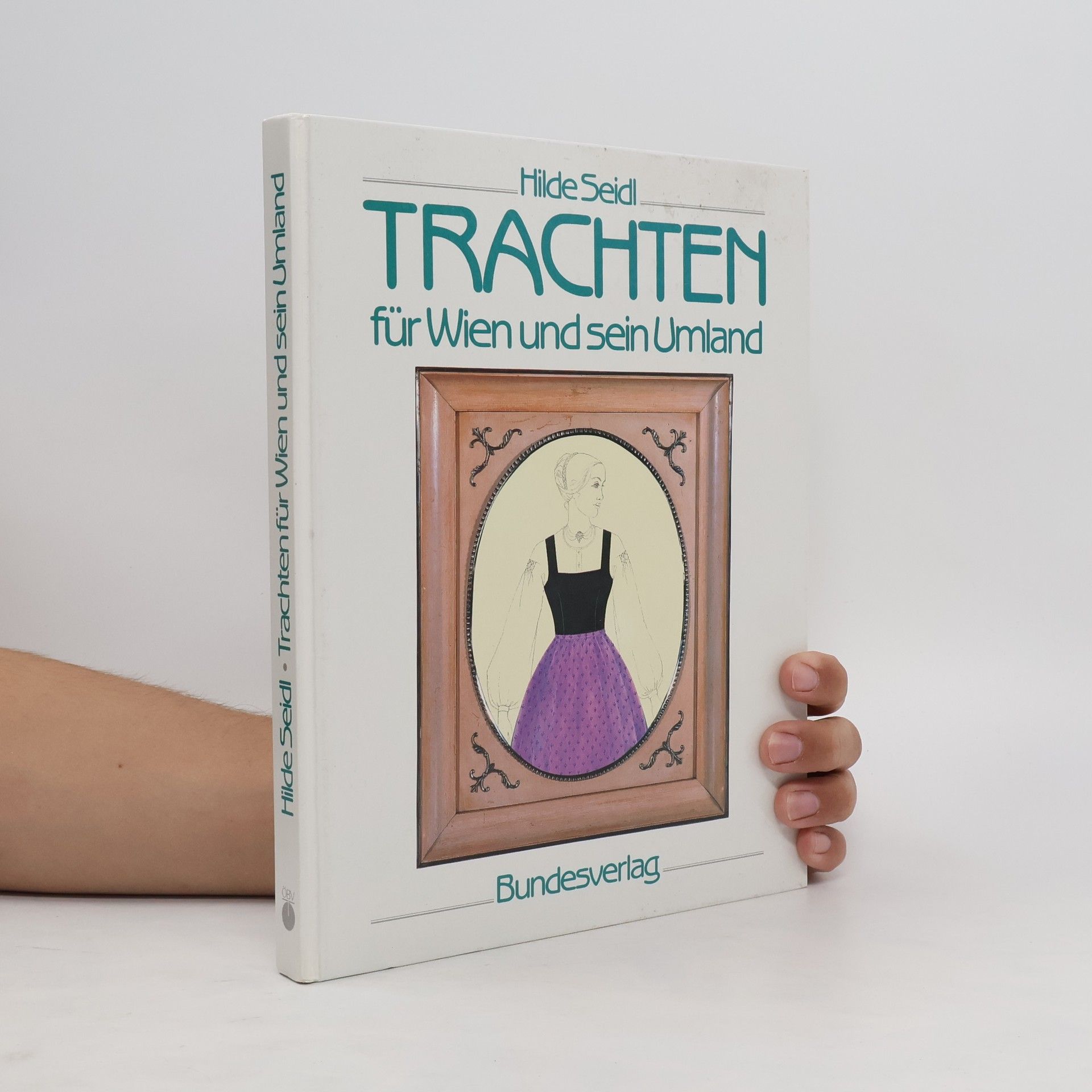 Hilde Seidl Trachten für Wien und sein Umland