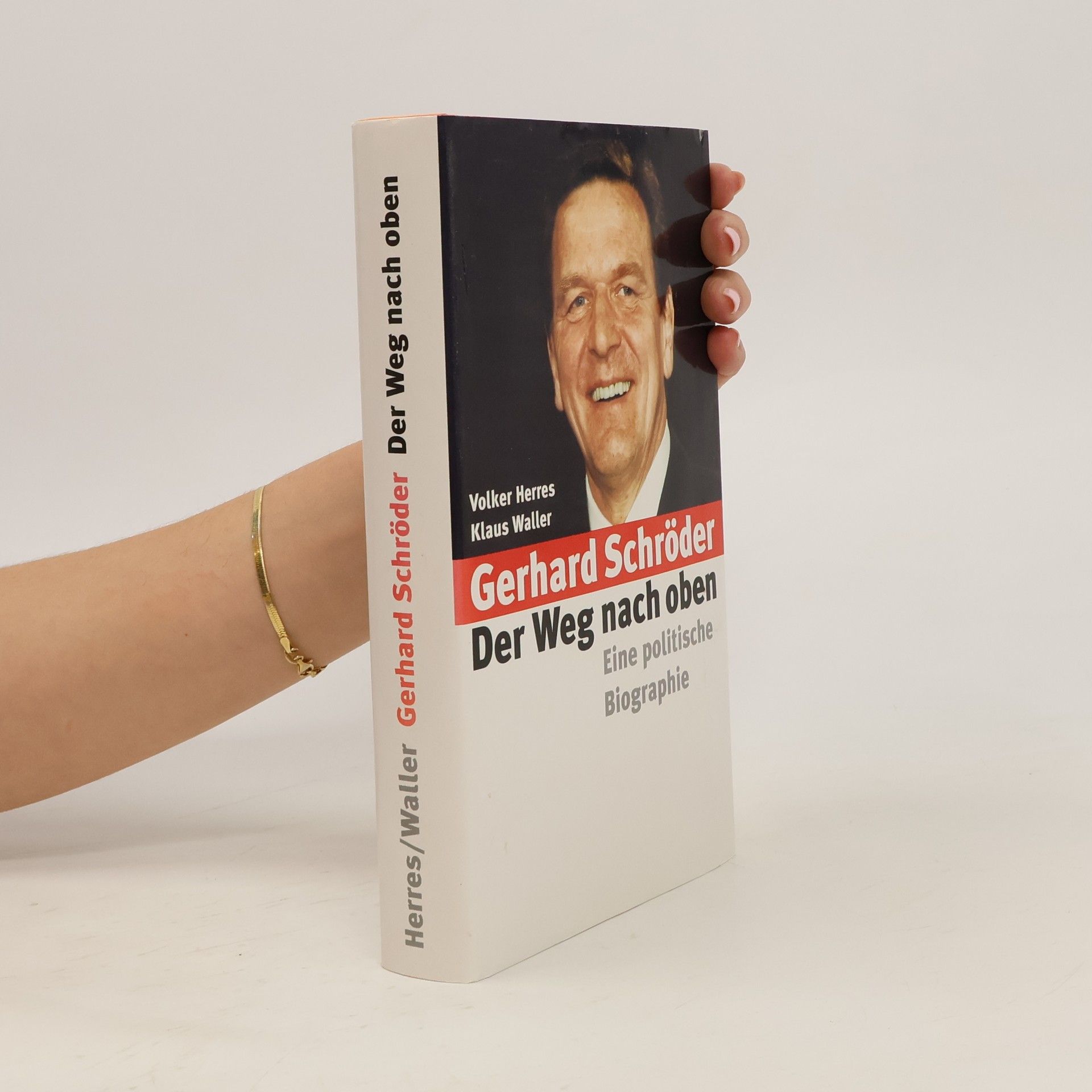 Gerhard Schröder Der Weg nach oben