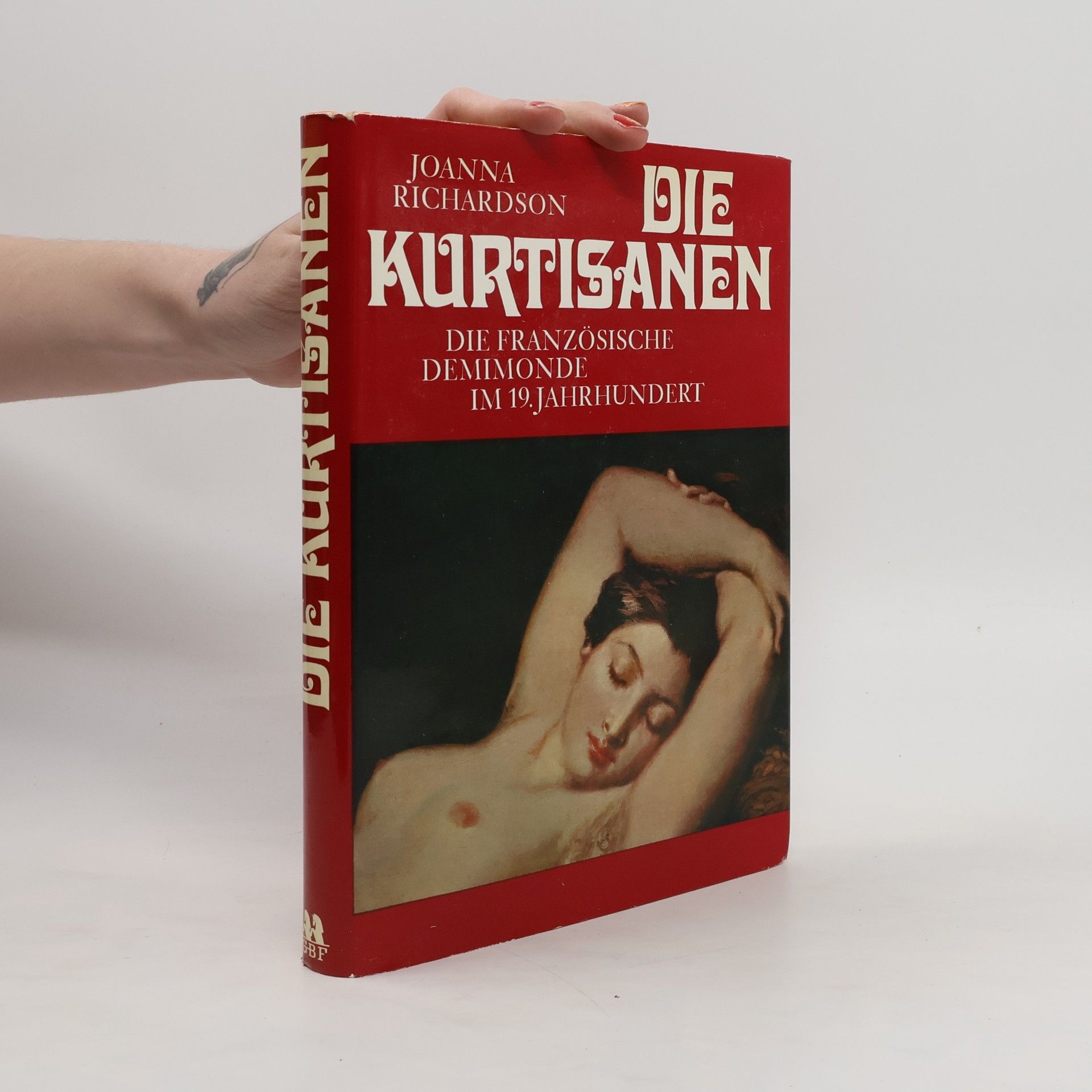 Joanna Richardson Die Kurtisanen