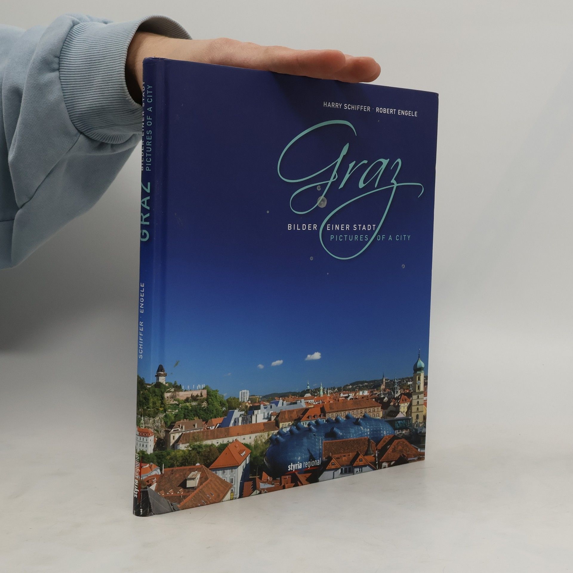 Harry Schiffer Graz : Bilder einer Stadt = pictures of a city