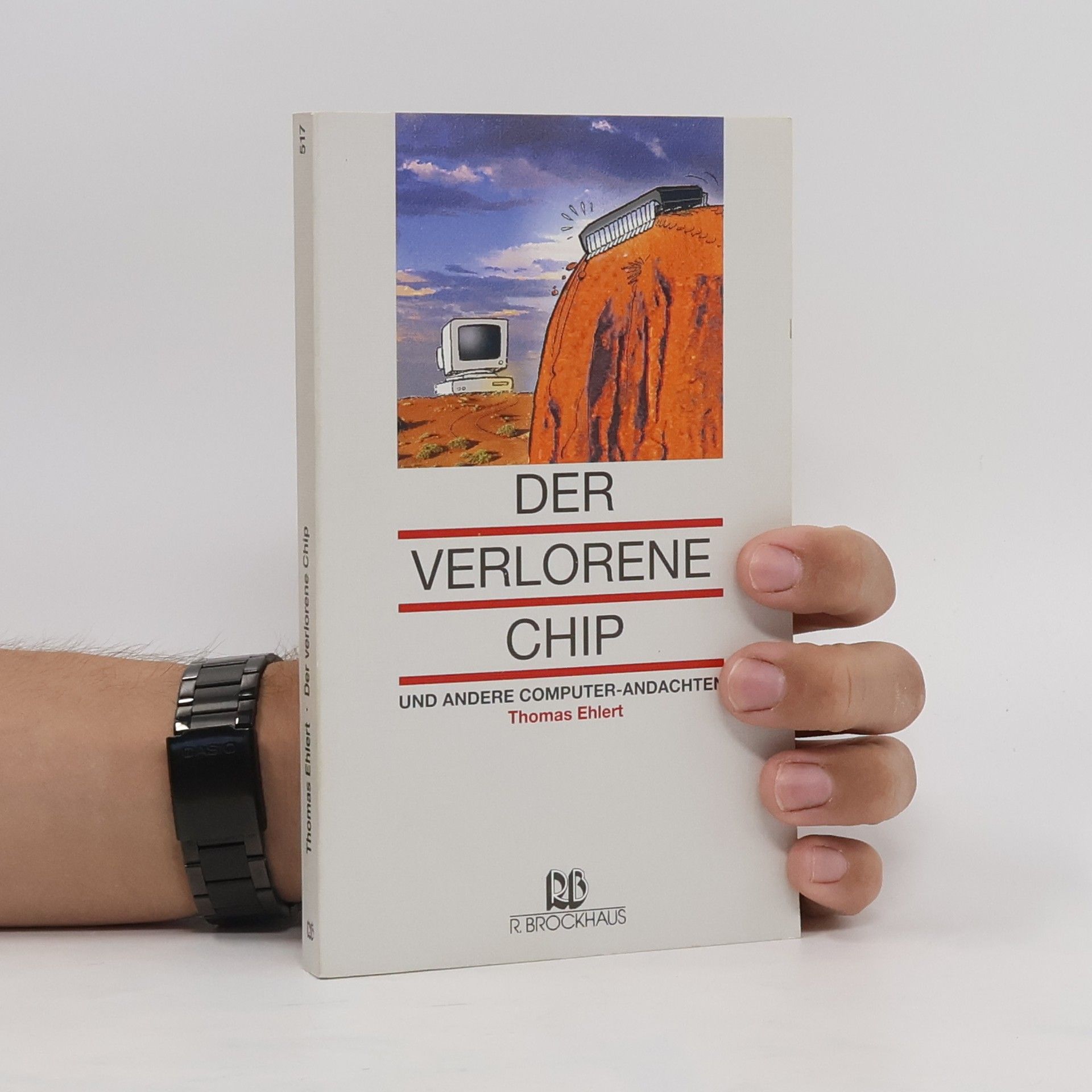 Thomas Ehlert Der verlorene Chip und andere Computer-Andachten