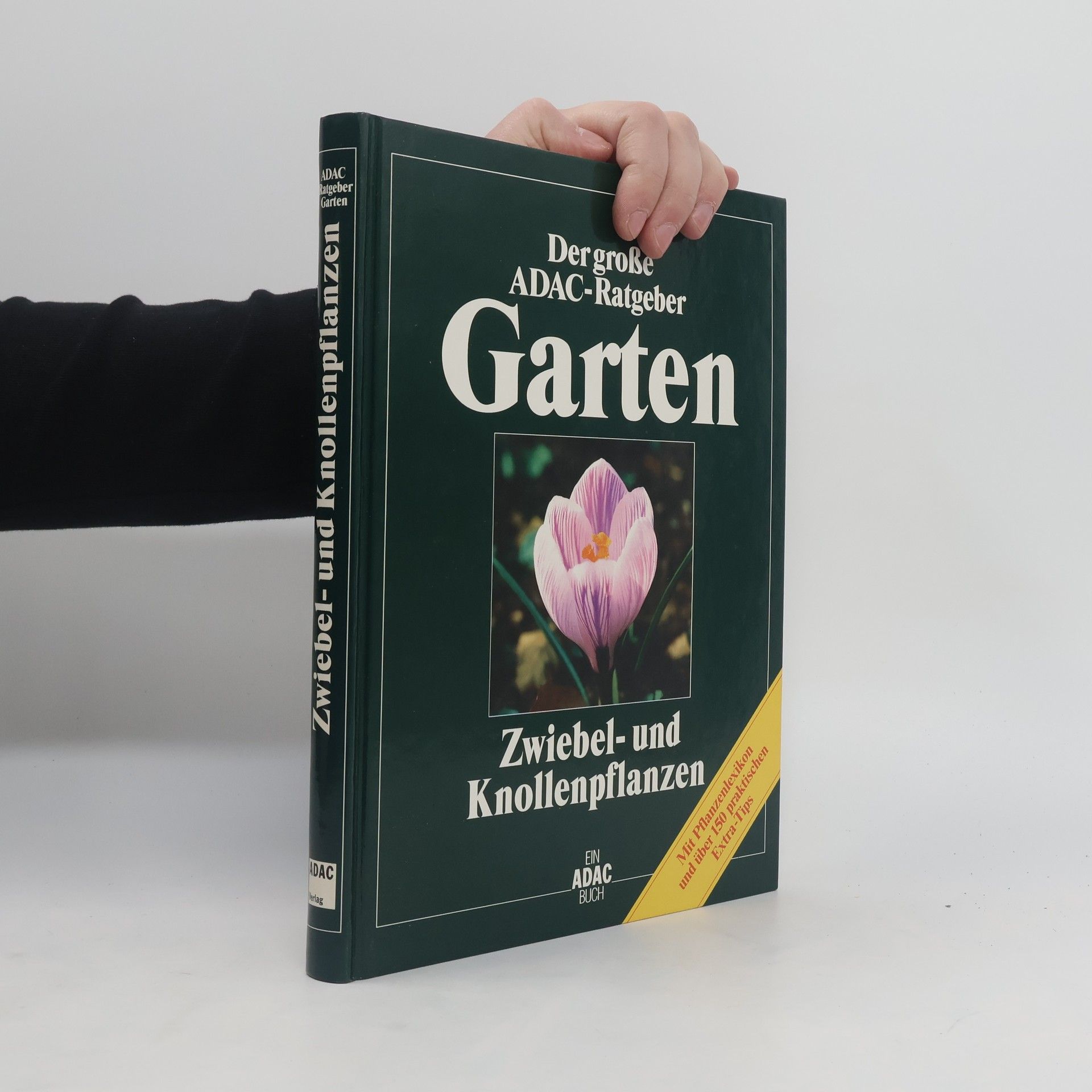AA.VV. Der große ADAC-Ratgeber Garten. Zwiebel- und Knollenpflanzen
