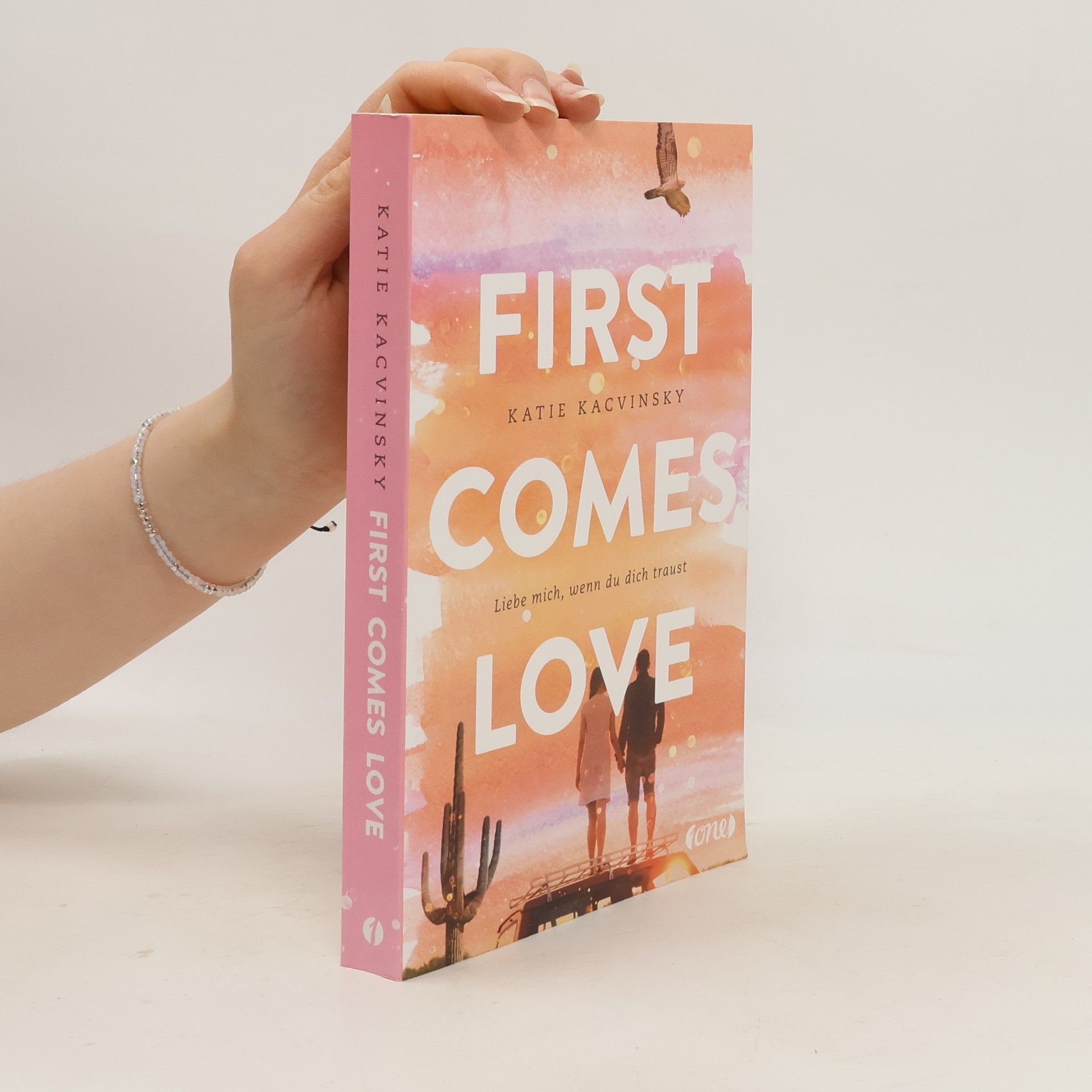 Katie Kacvinsky First comes love