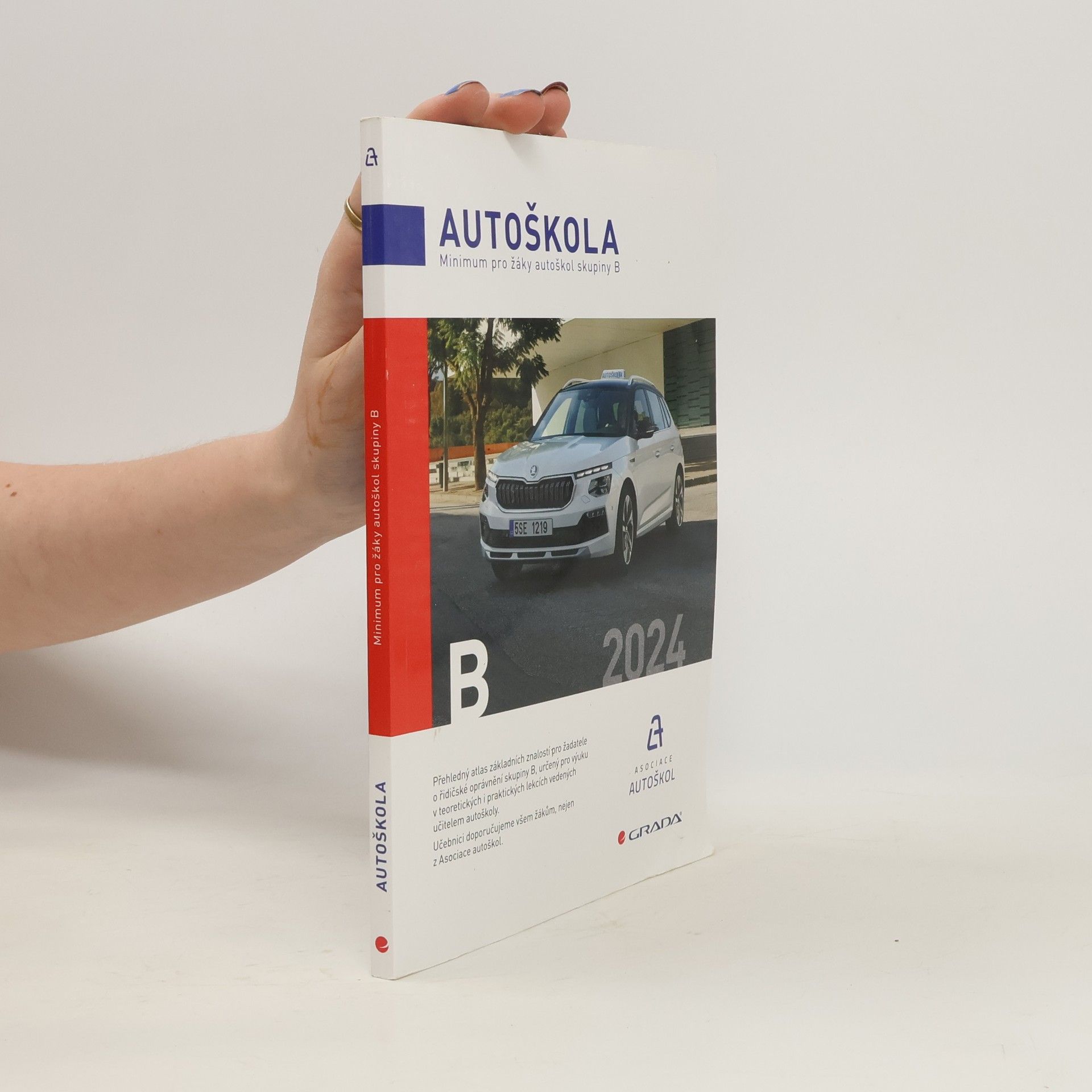 Václav Minář Autoškola. Minimum pro žáky autoškol skupiny B 2024