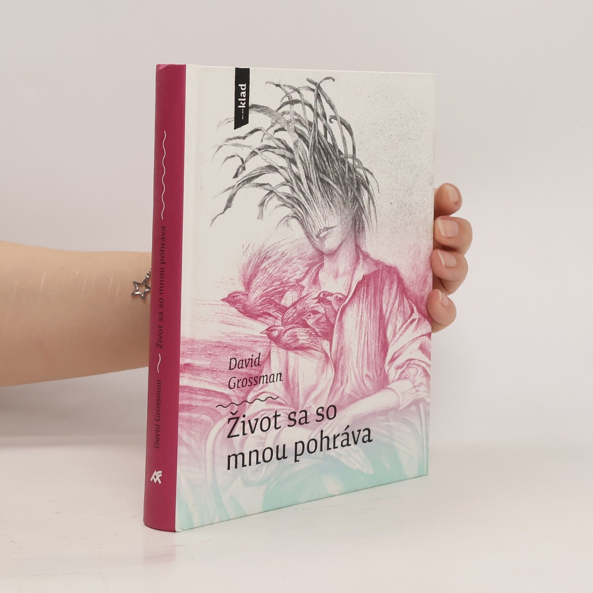 David Grossman Život sa so mnou pohráva
