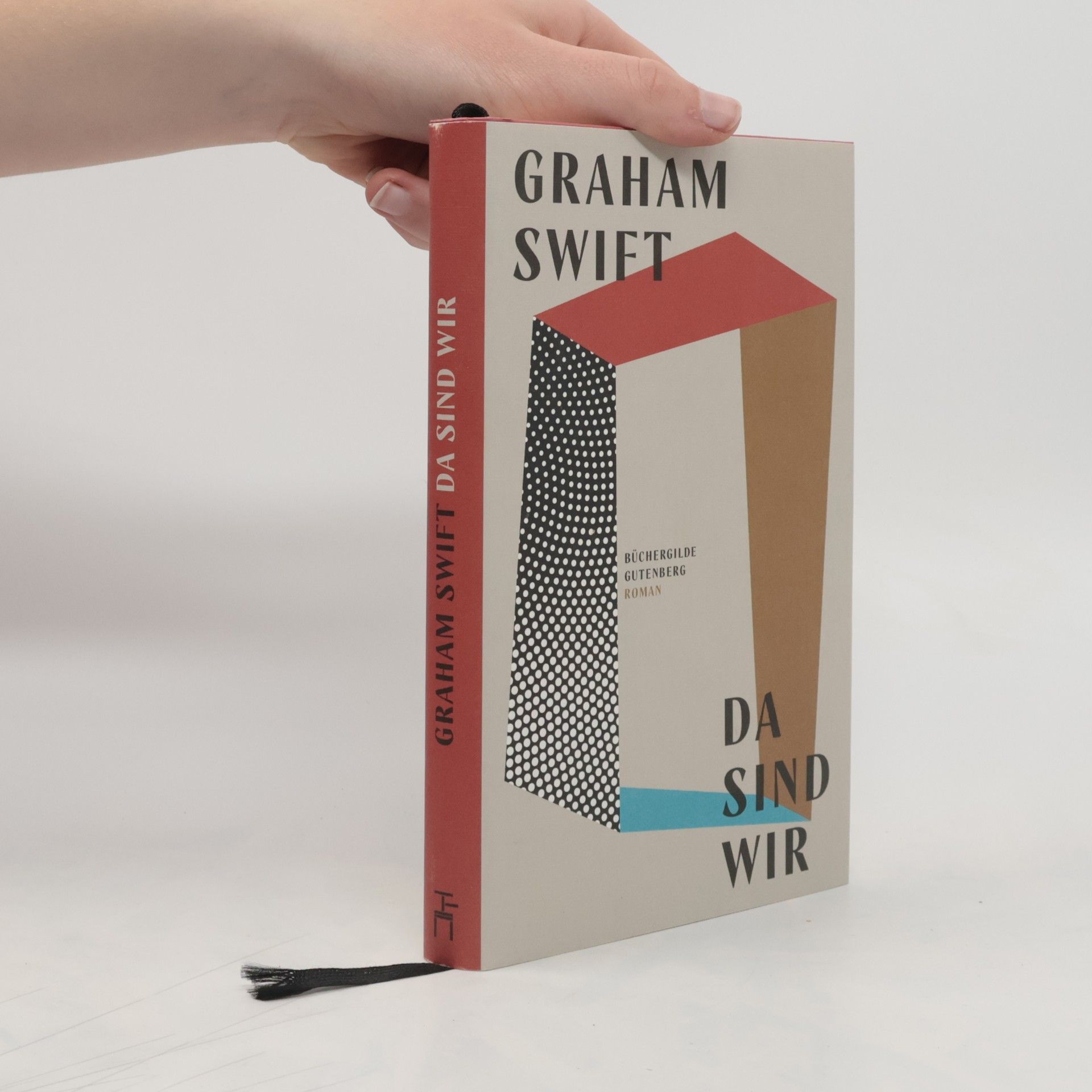Graham Swift Da sind wir