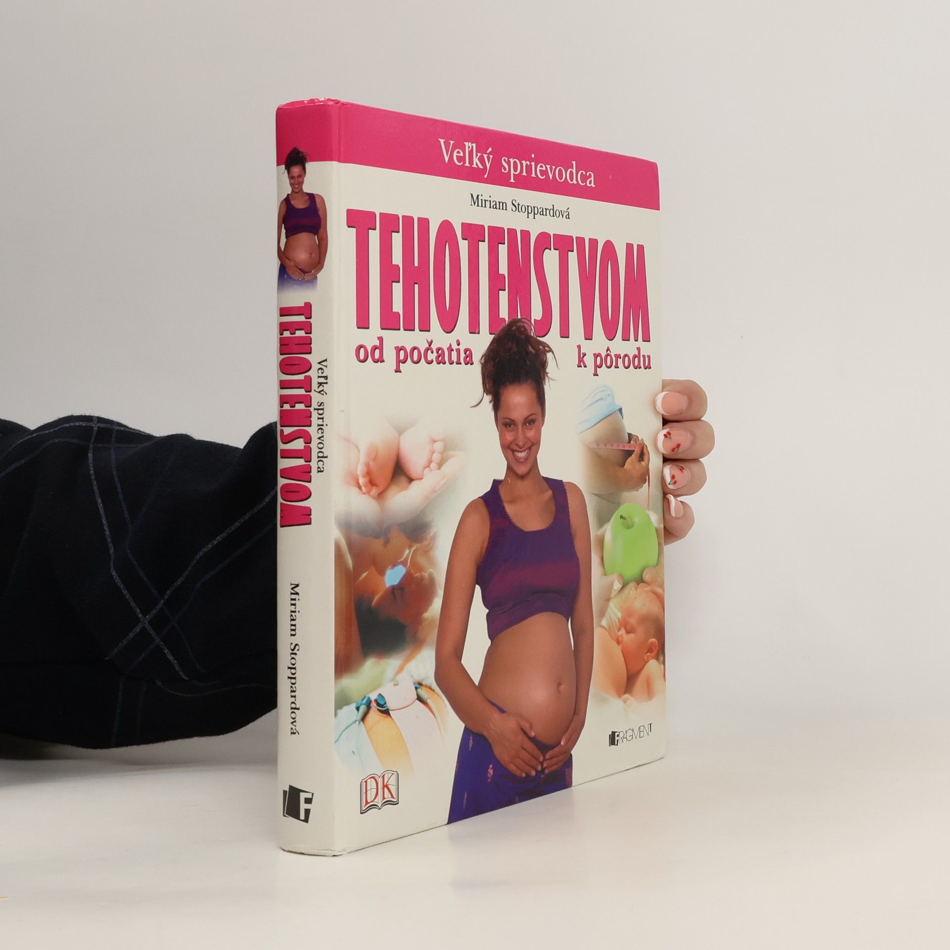 Miriam Stoppard Vel'ký sprievodca tehotenstvom: od počatia k porodu