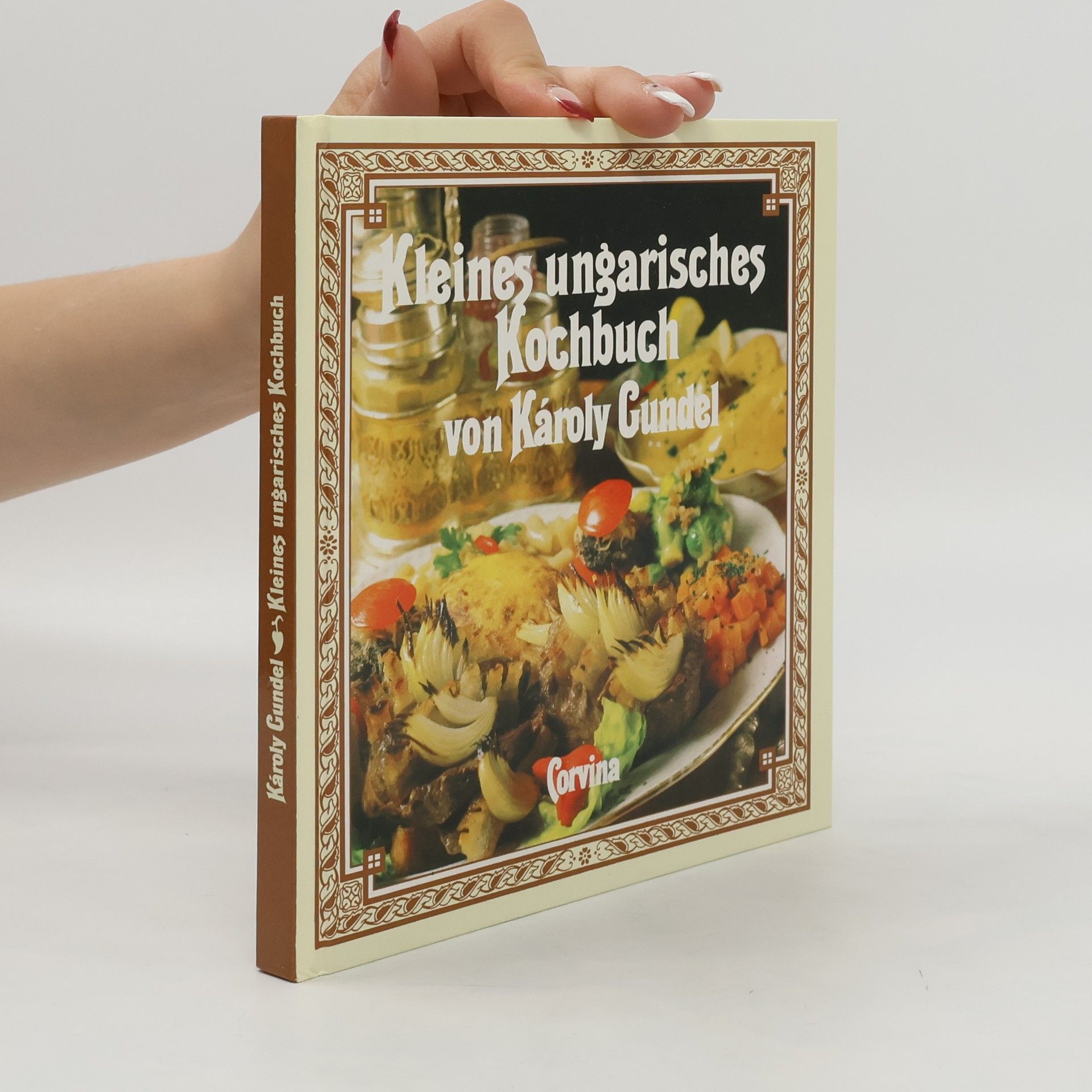 Károly Gundel Kleines Ungarisches Kochbuch