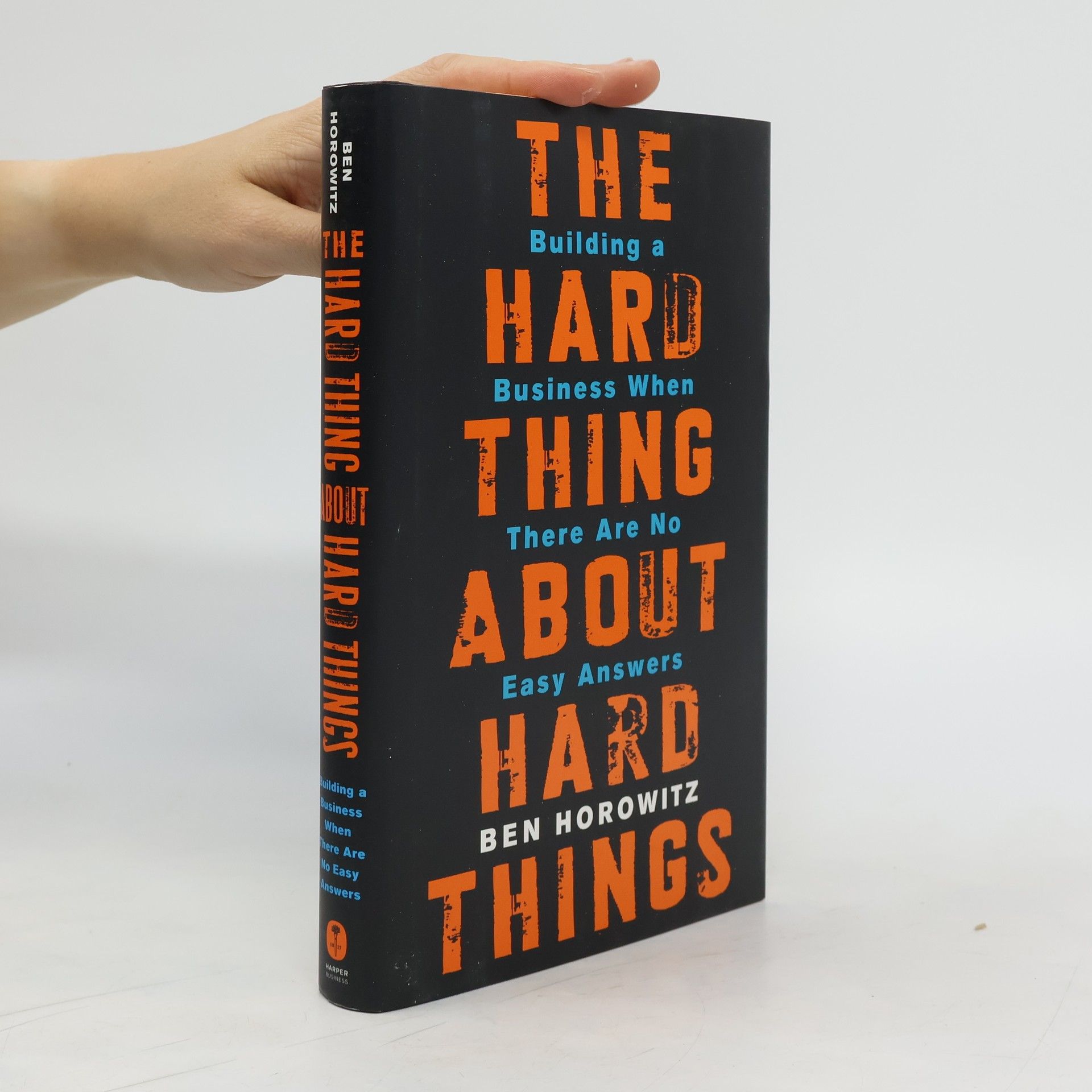 Ben Horowitz The Hard Thing About Hard Things