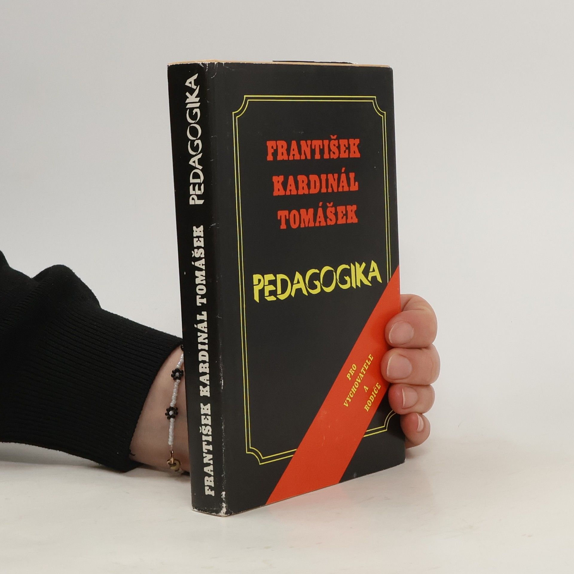 František Tomášek Pedagogika. Úvod do pedagogické praxe pro vychovatele a rodiče
