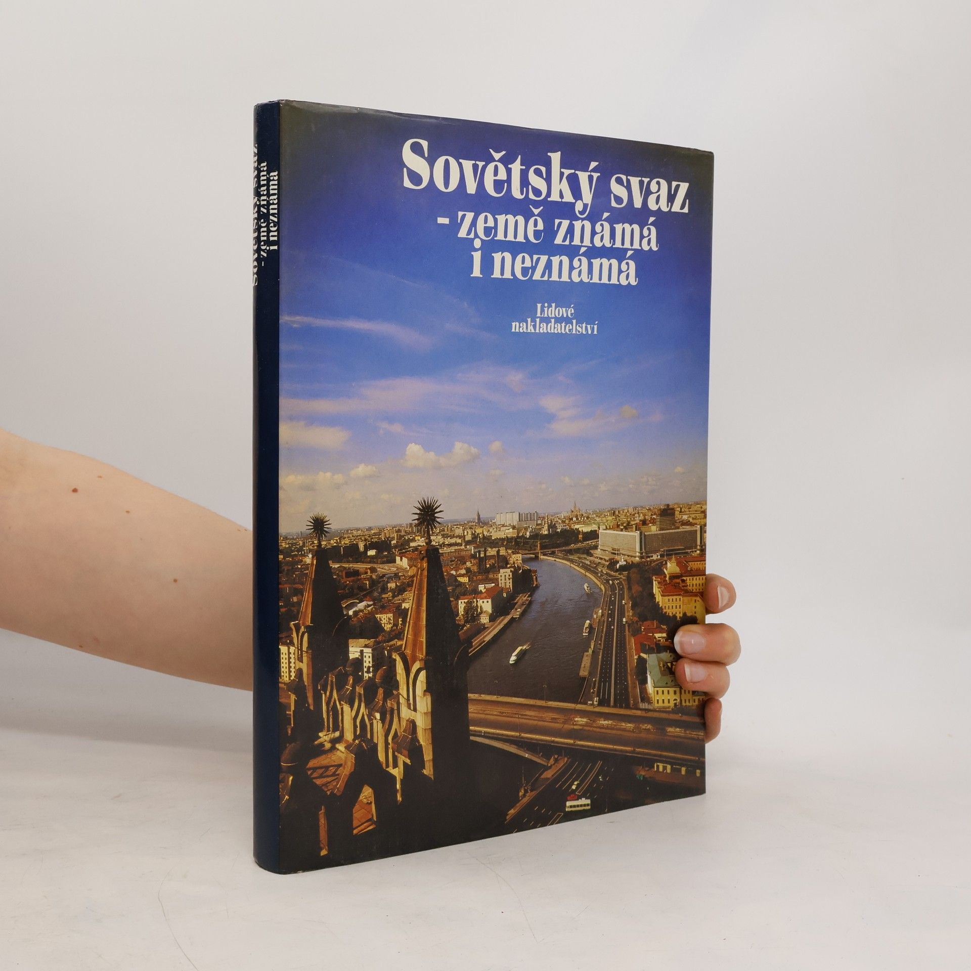 AA.VV. Sovětský svaz - země známá i neznámá