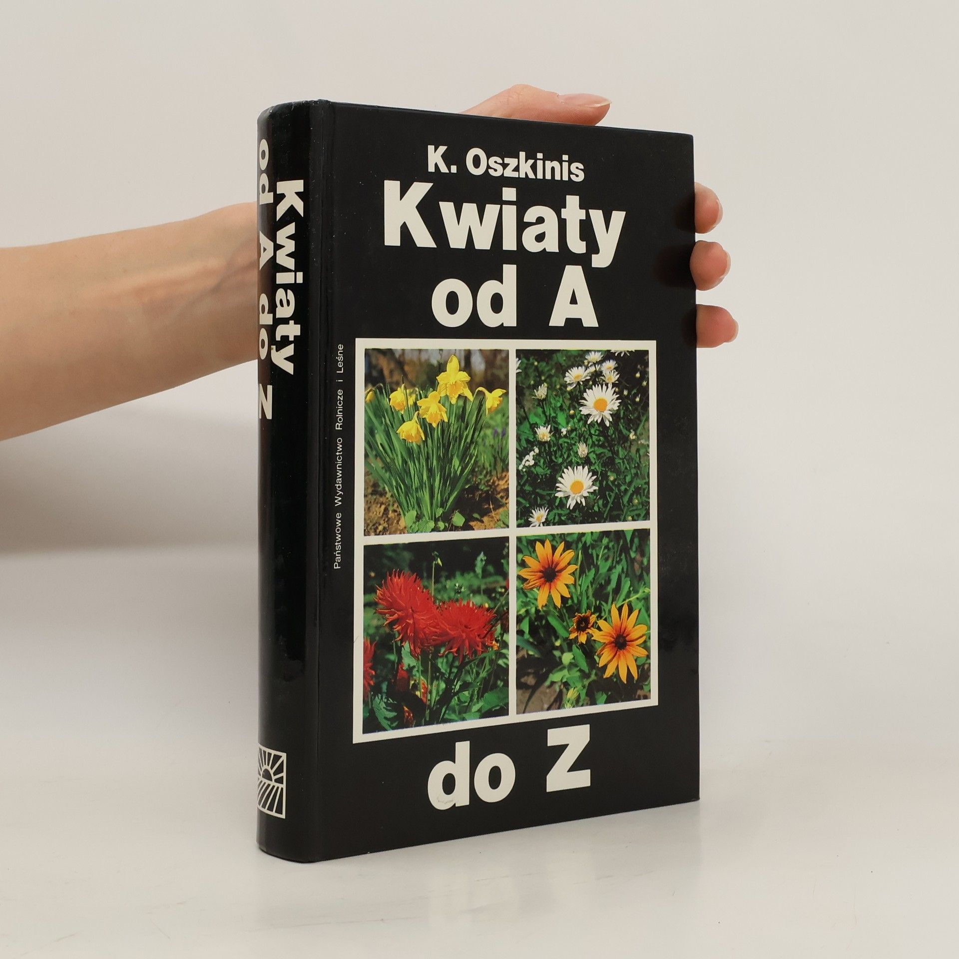 Krystyna Oszkinis Kwiaty od A do Z