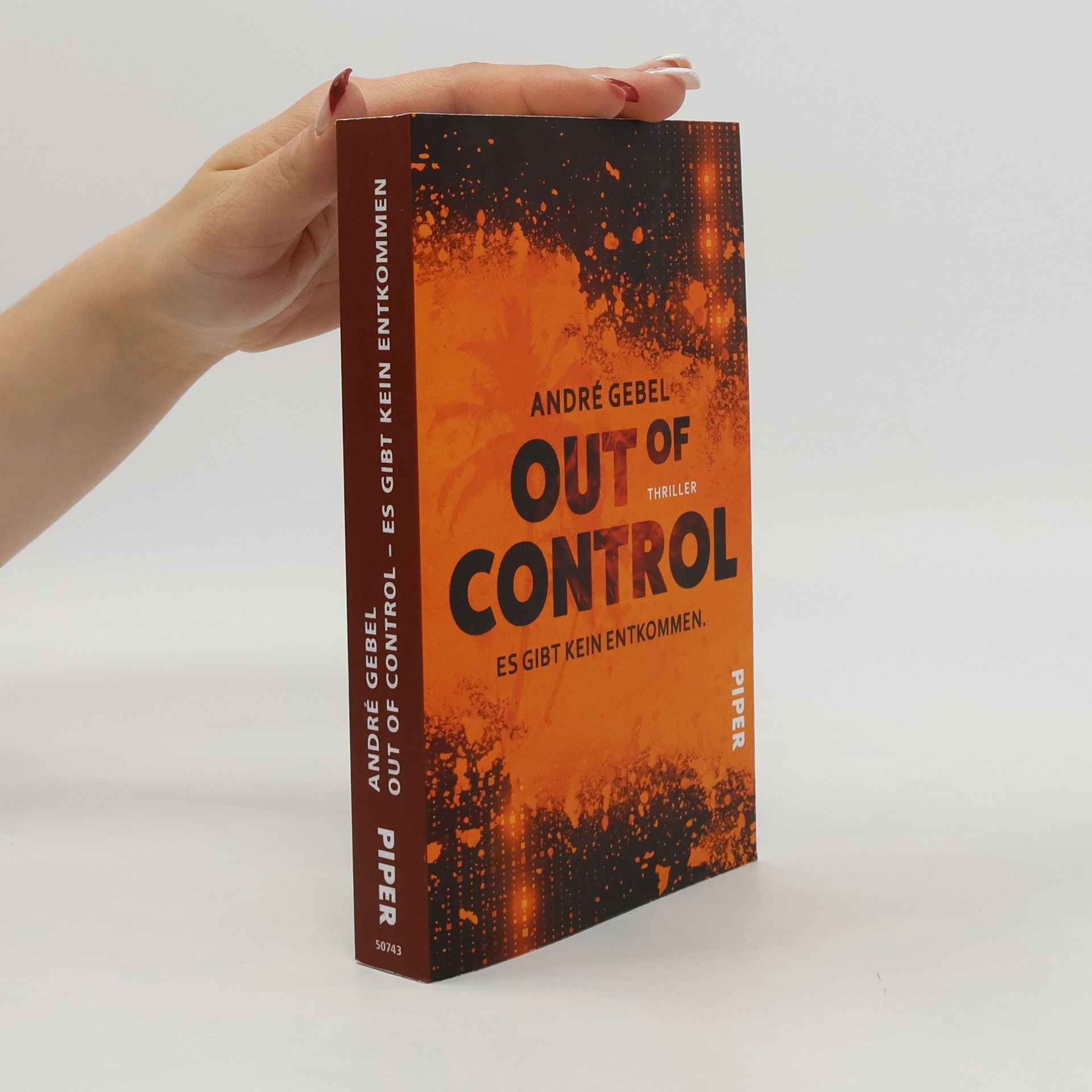 André Gebel Out of Control - Es gibt kein Entkommen