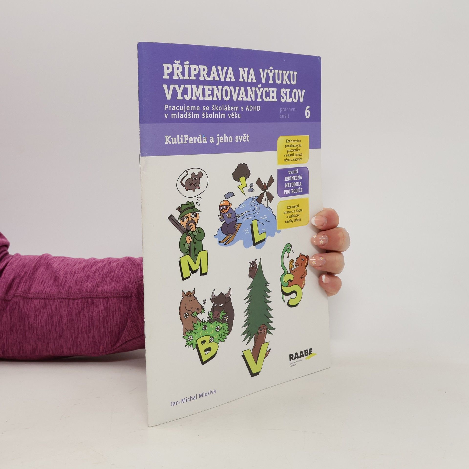 Jan-Michal Mleziva Kuliferda a jeho svět. Příprava na výuku vyjmenovaných slov 6
