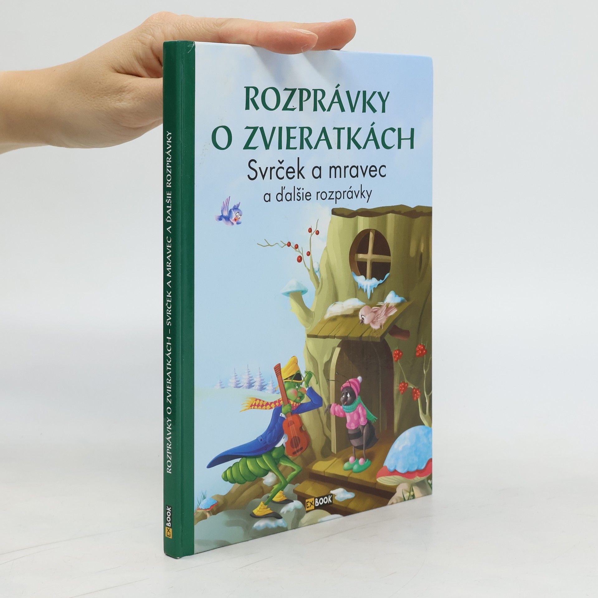 kolektiv Rozprávky o zvieratkách. Svrček a mravec