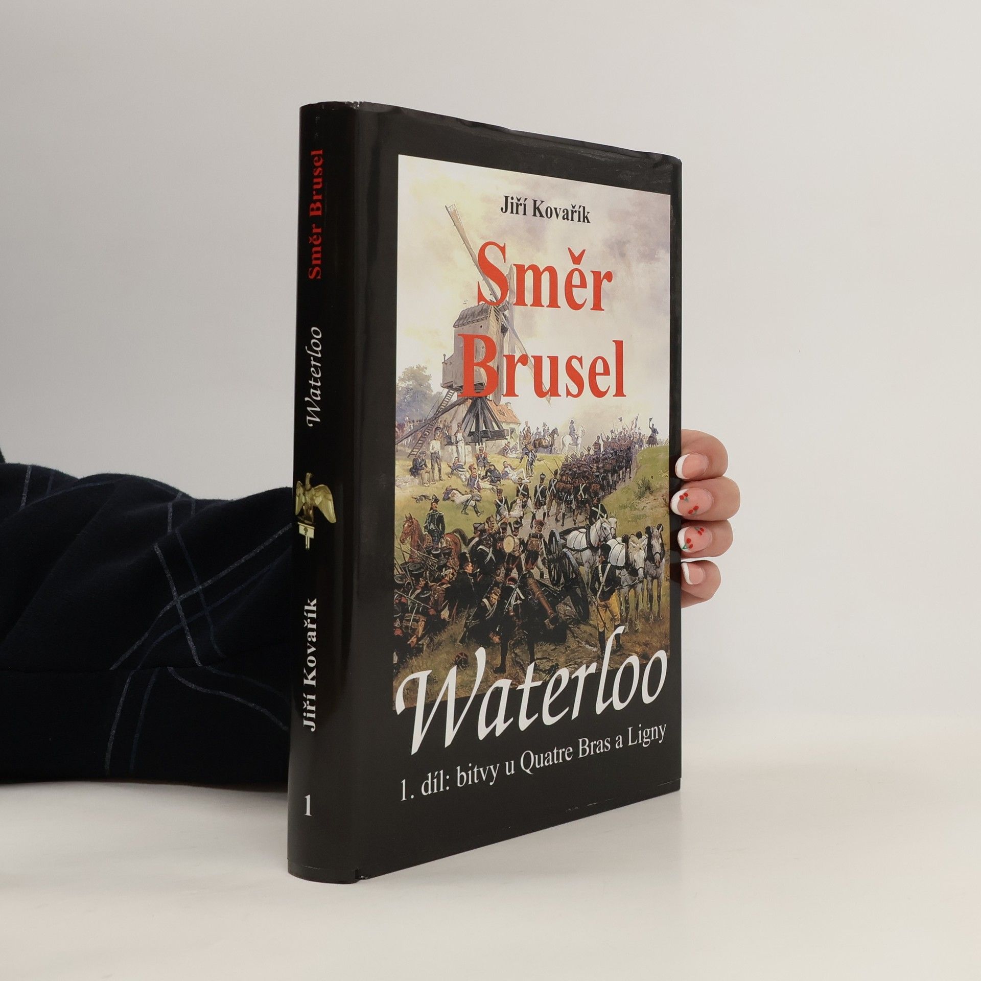 Jiří Kovařík Waterloo. 1. díl, Směr Brusel