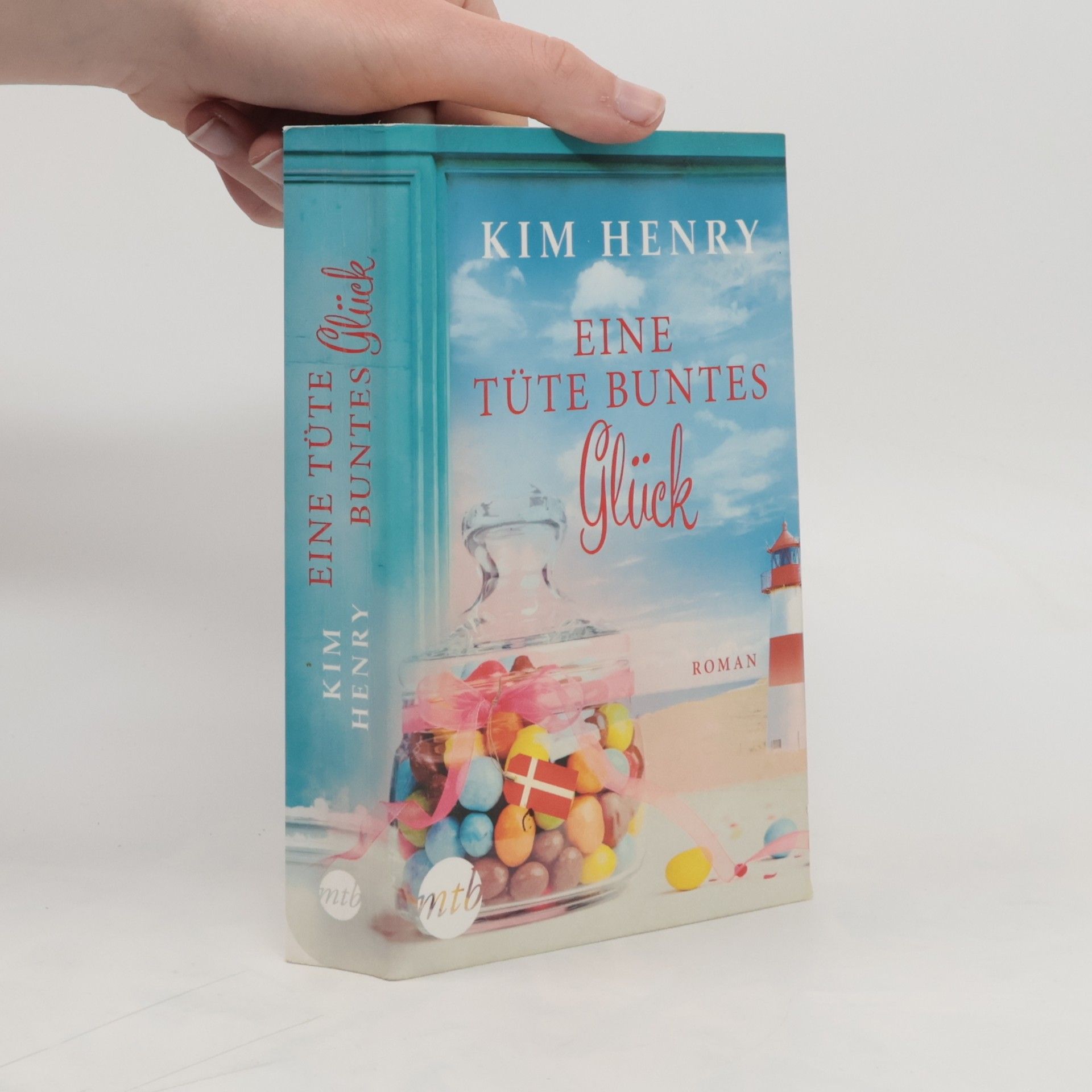 Kim Henry Eine Tüte buntes Glück